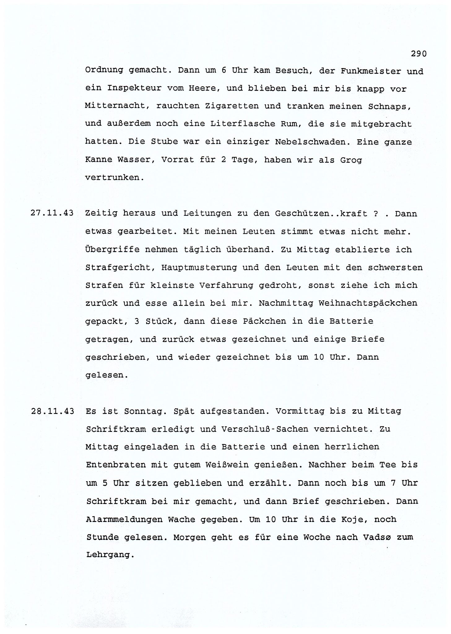 Dagbokopptegnelser av en tysk marineoffiser stasjonert i Norge , FMFB/A-1160/F/L0001: Dagbokopptegnelser av en tysk marineoffiser stasjonert i Norge, 1941-1944, p. 290