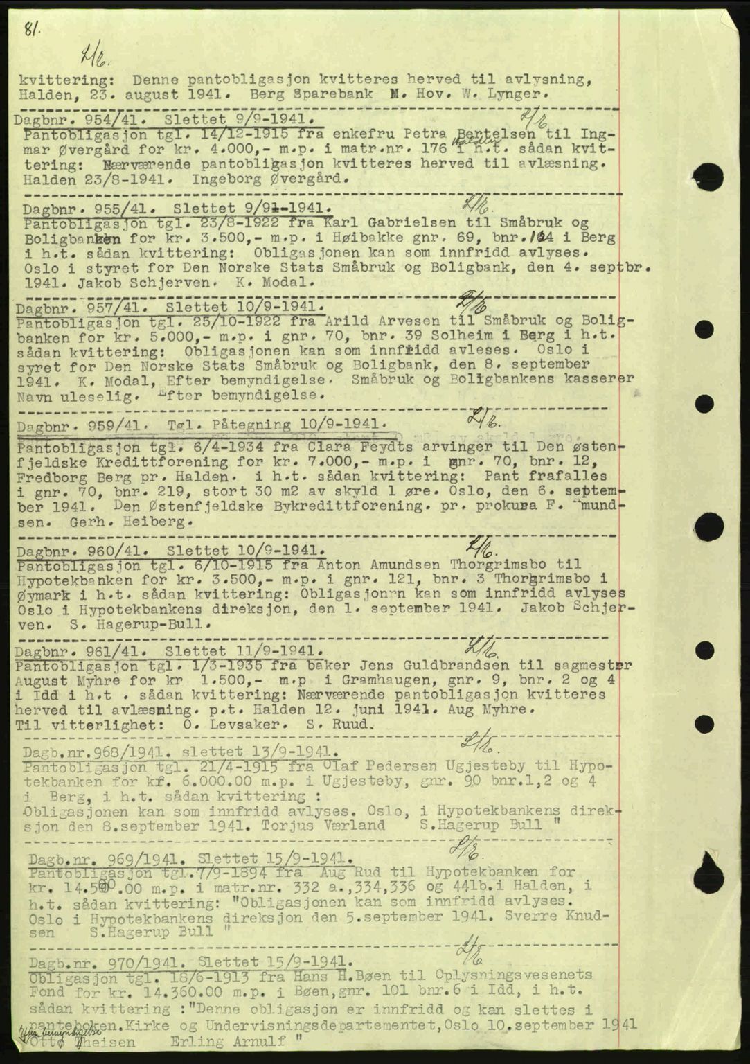 Idd og Marker sorenskriveri, AV/SAO-A-10283/G/Gb/Gbc/L0002: Mortgage book no. B4-9a, 1939-1945, Diary no: : 954/1941