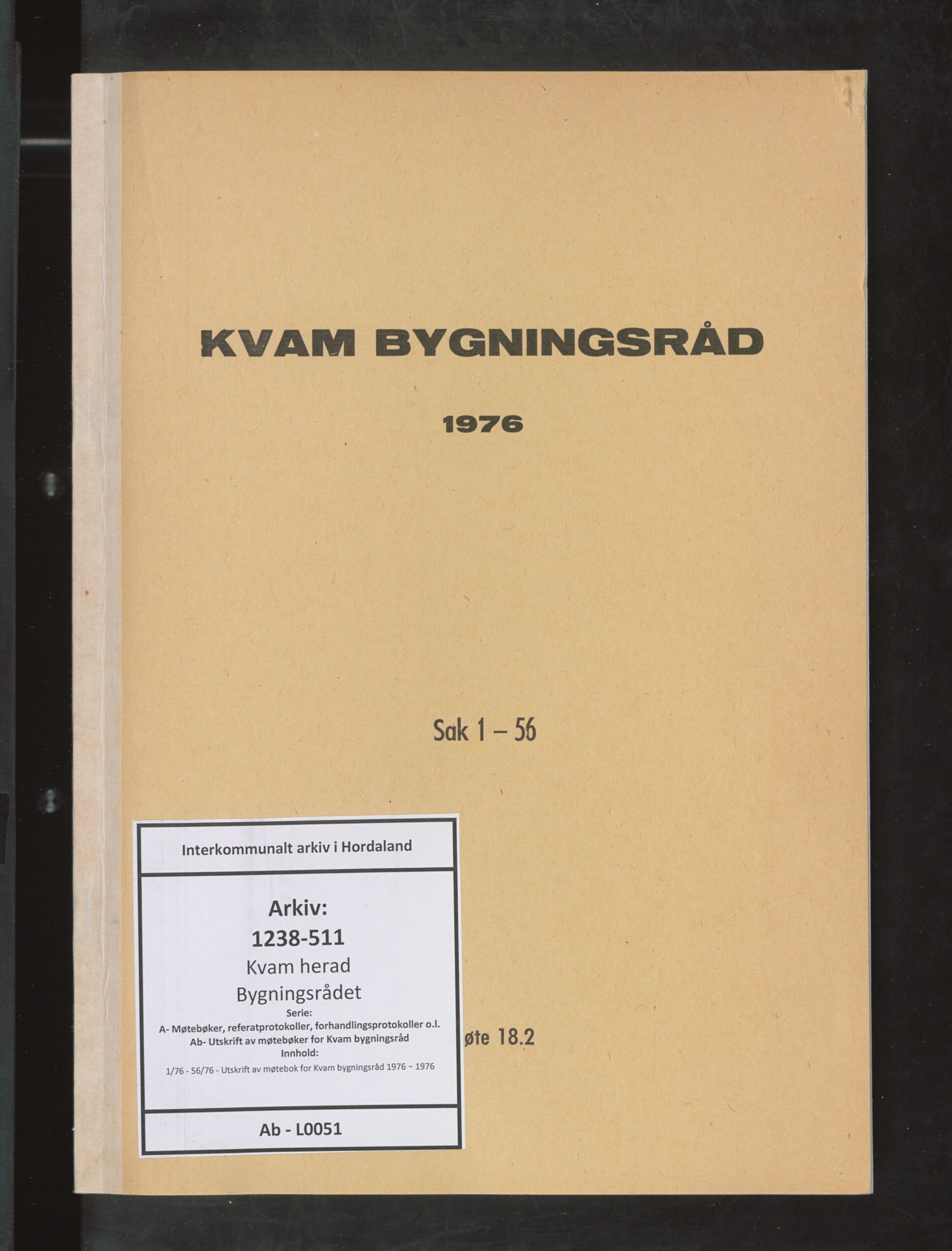 Kvam herad. Bygningsrådet, IKAH/1238-511/A/Ab/L0051: Utskrift av møtebok for Kvam bygningsråd, 1976