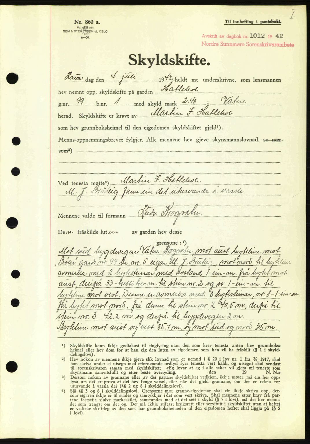 Nordre Sunnmøre sorenskriveri, AV/SAT-A-0006/1/2/2C/2Ca: Mortgage book no. A13, 1942-1942, Diary no: : 1012/1942