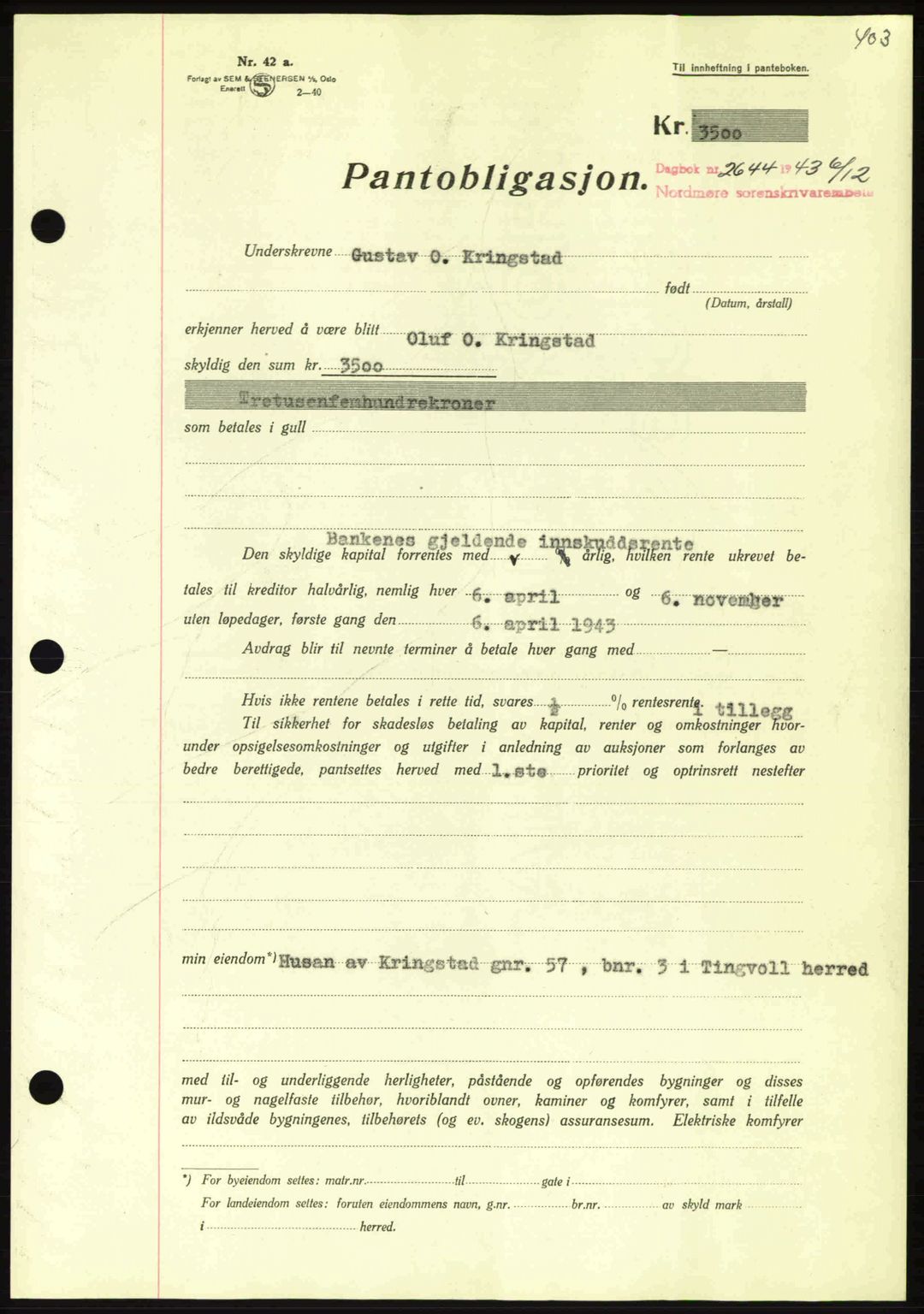 Nordmøre sorenskriveri, AV/SAT-A-4132/1/2/2Ca: Mortgage book no. B91, 1943-1944, Diary no: : 2644/1943