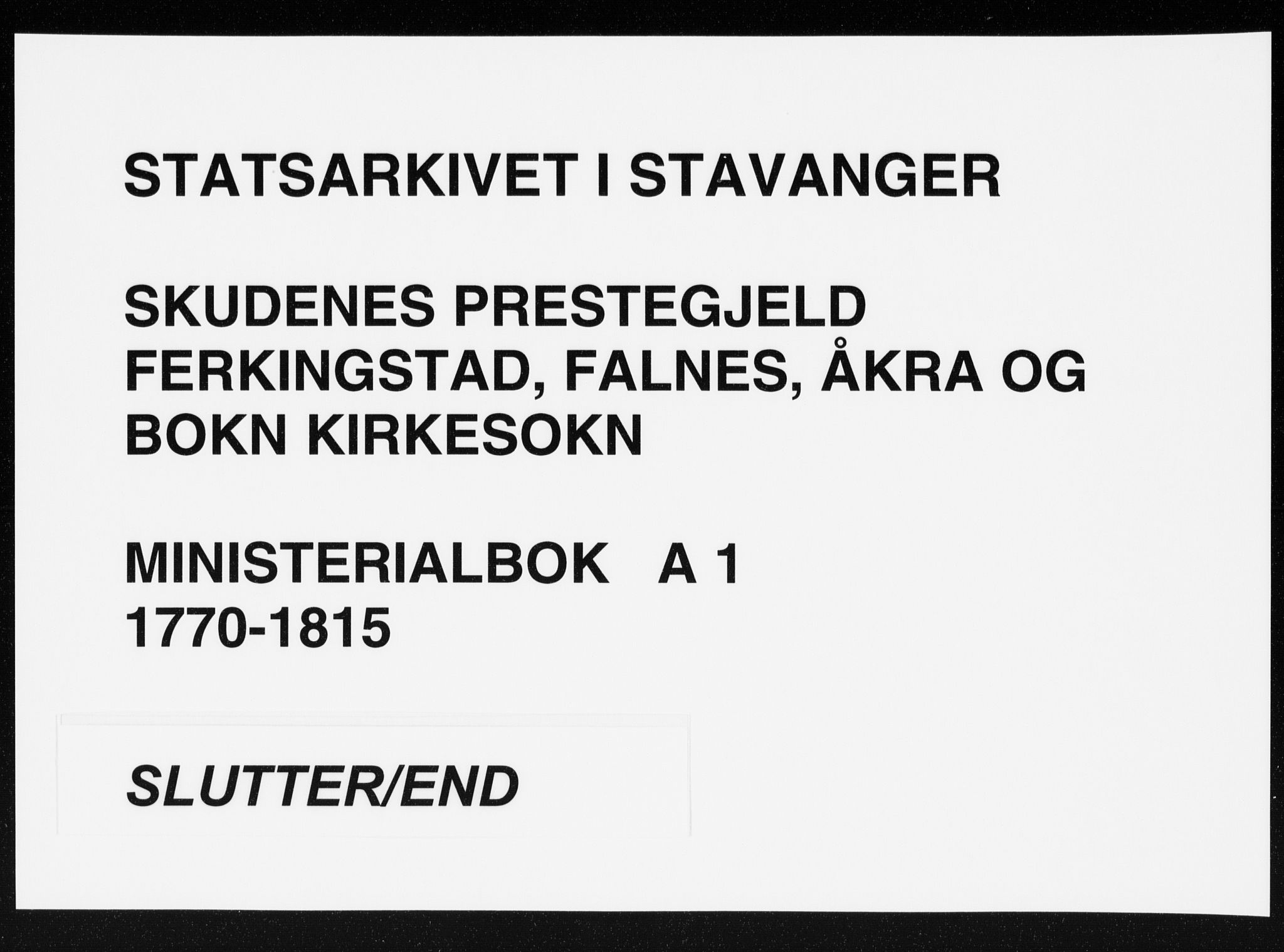 Skudenes sokneprestkontor, SAST/A -101849/H/Ha/Haa/L0001: Parish register (official) no. A 1, 1770-1842