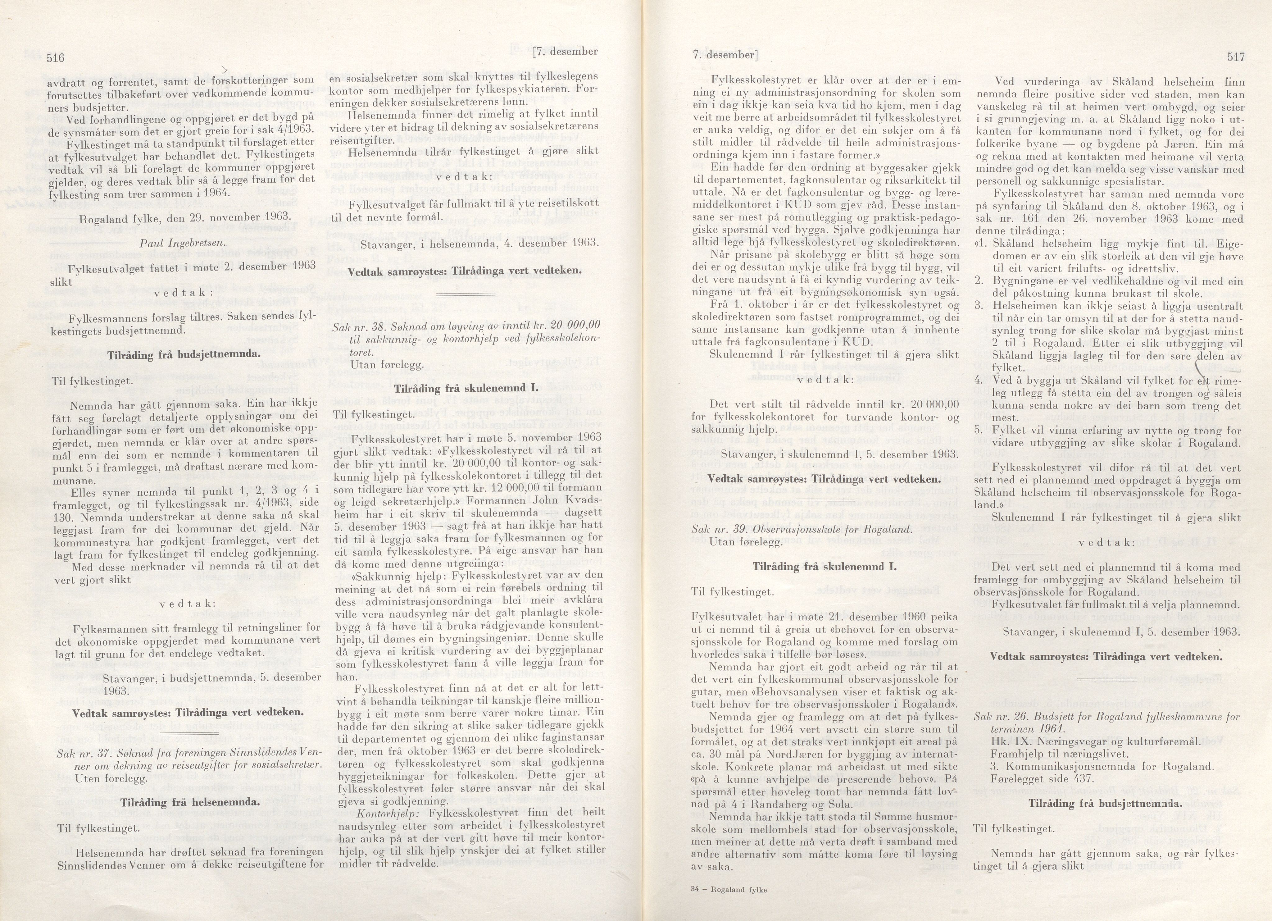 Rogaland fylkeskommune - Fylkesrådmannen , IKAR/A-900/A/Aa/Aaa/L0083: Møtebok , 1963, p. 516-517