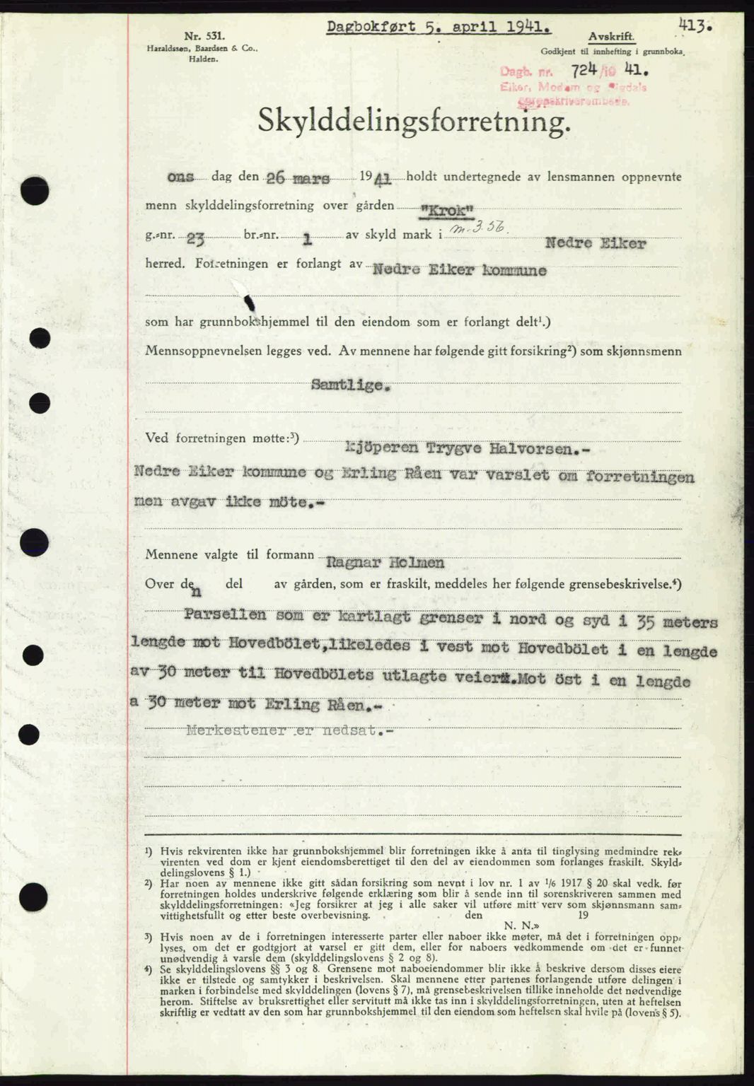 Eiker, Modum og Sigdal sorenskriveri, SAKO/A-123/G/Ga/Gab/L0043: Mortgage book no. A13, 1940-1941, Diary no: : 724/1941