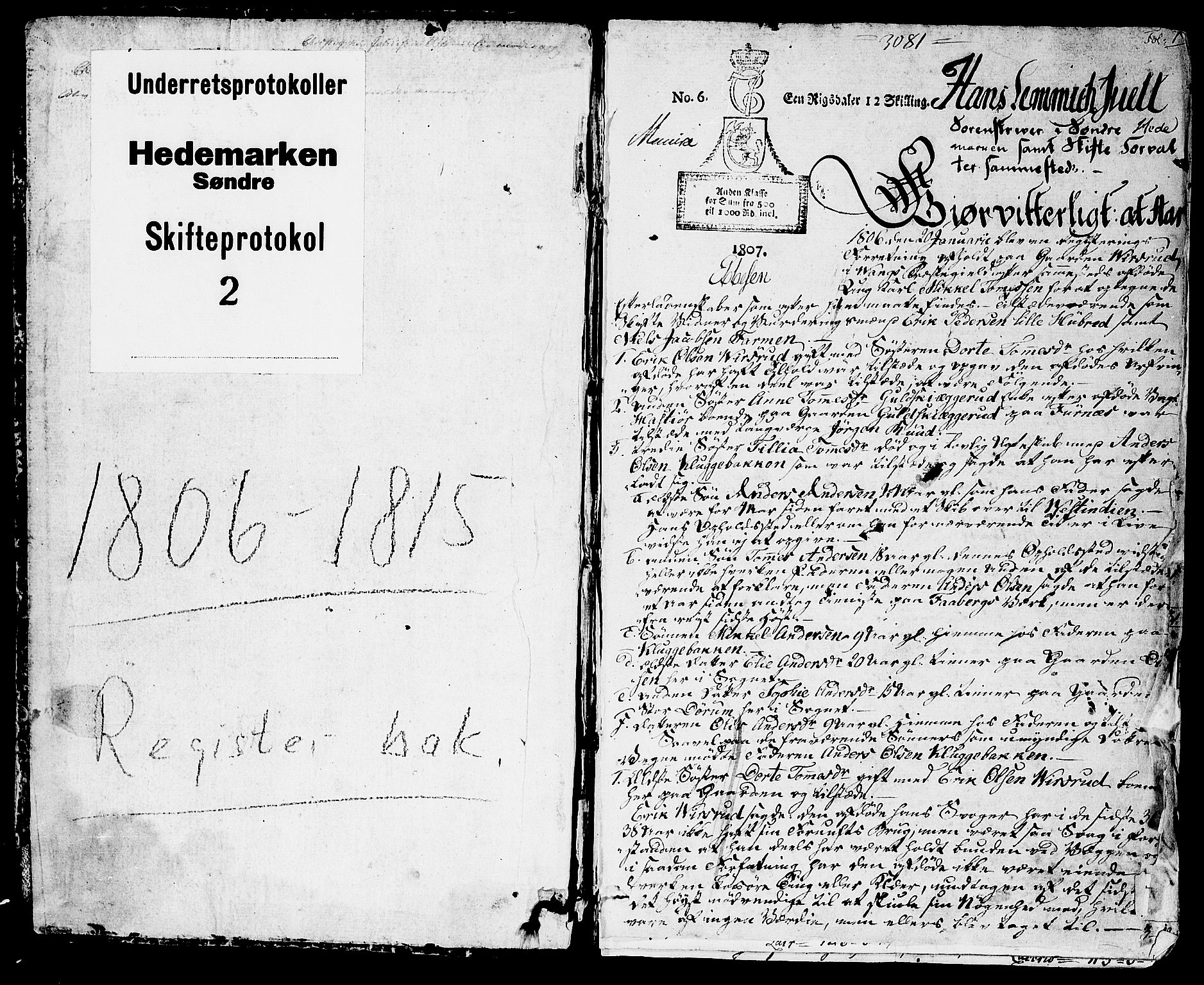 Sør-Hedmark sorenskriveri, SAH/TING-014/J/Ja/Jaa/L0002: Skifteprotokoll, 1806-1815, p. 0b-1a