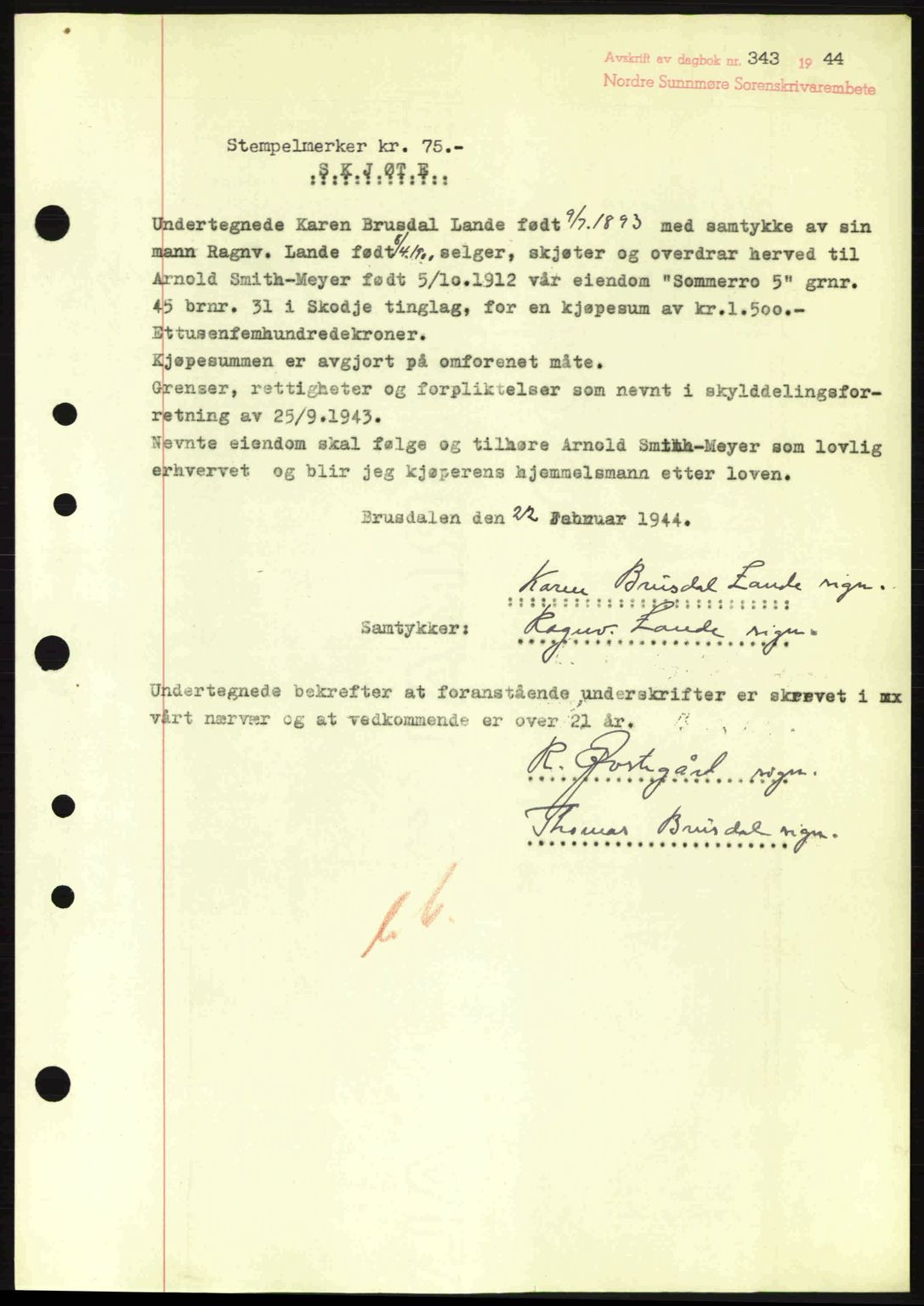 Nordre Sunnmøre sorenskriveri, AV/SAT-A-0006/1/2/2C/2Ca: Mortgage book no. A17, 1943-1944, Diary no: : 343/1944