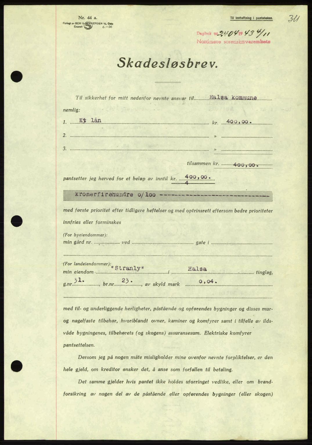 Nordmøre sorenskriveri, AV/SAT-A-4132/1/2/2Ca: Mortgage book no. B91, 1943-1944, Diary no: : 2404/1943