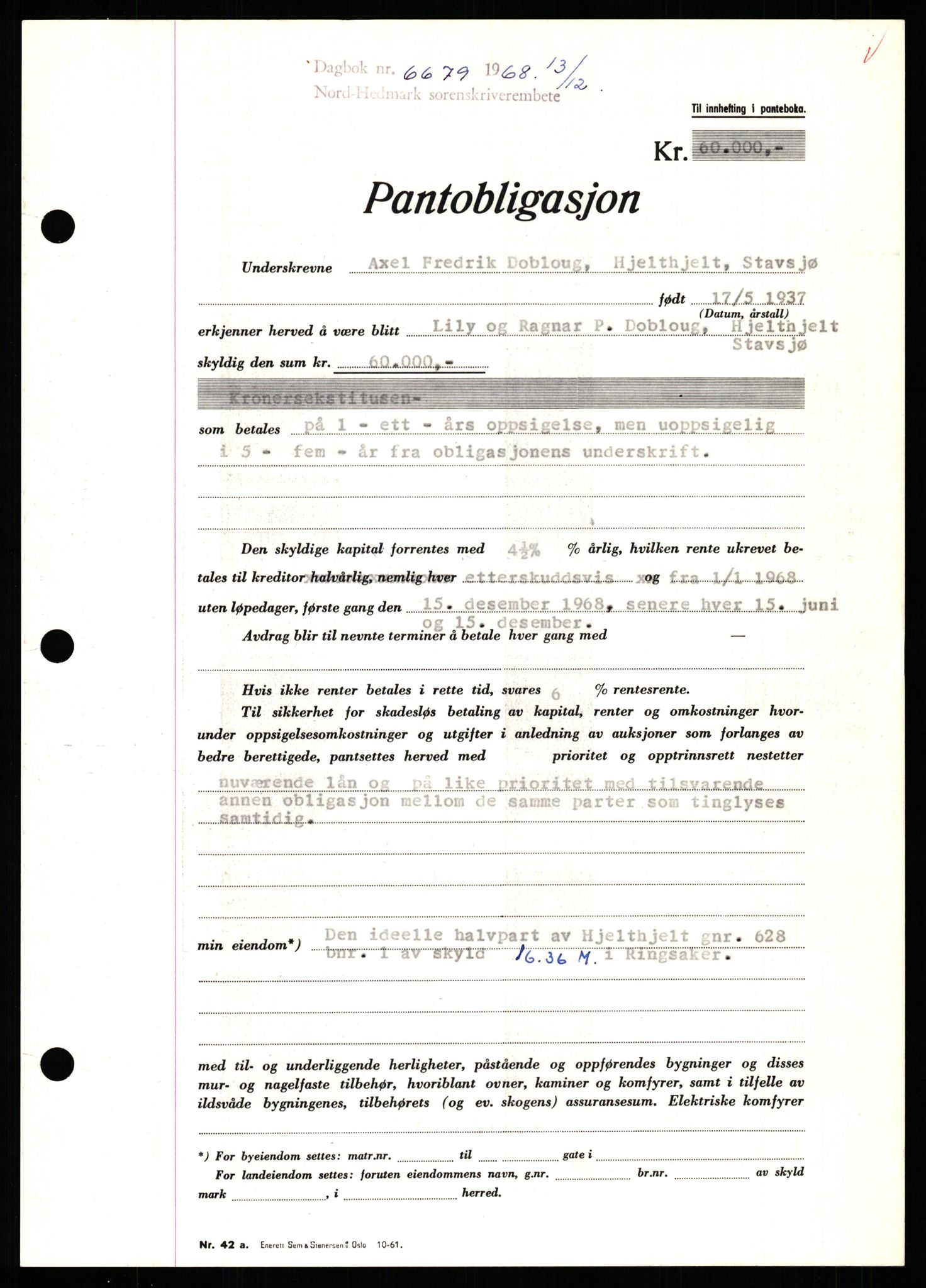 Nord-Hedmark sorenskriveri, SAH/TING-012/H/Hb/Hbf/L0077: Mortgage book no. B77, 1968-1969, Diary no: : 6679/1968