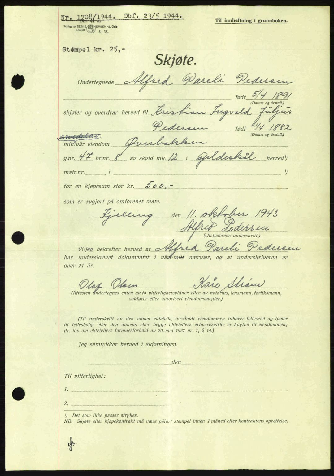 Salten sorenskriveri, AV/SAT-A-4578/1/2/2C: Mortgage book no. A14-15, 1943-1945, Diary no: : 1708/1944