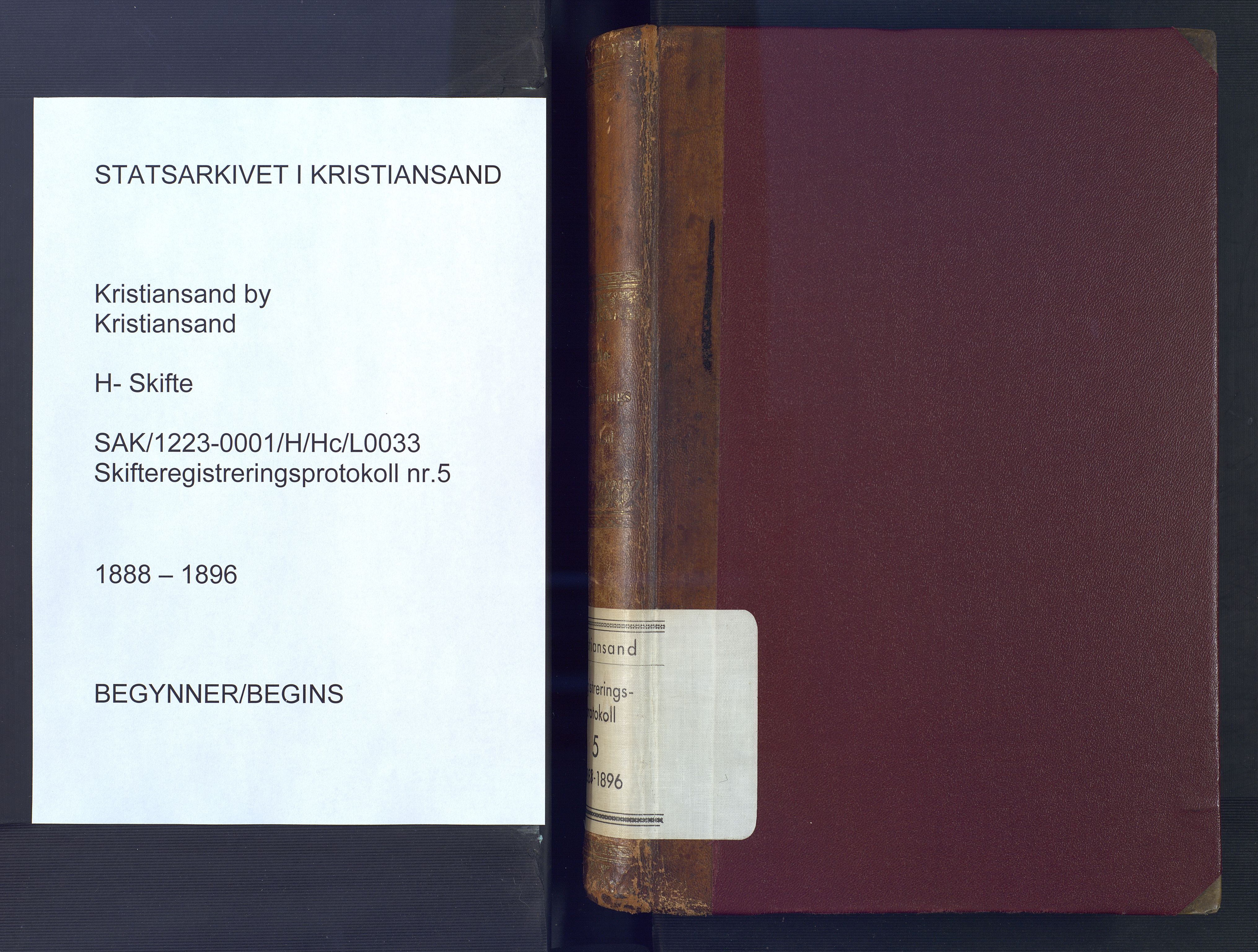 Kristiansand byrett, AV/SAK-1223-0001/H/Hc/L0033: Skifteregistreringsprotokoll nr. 5, med register, 1888-1896