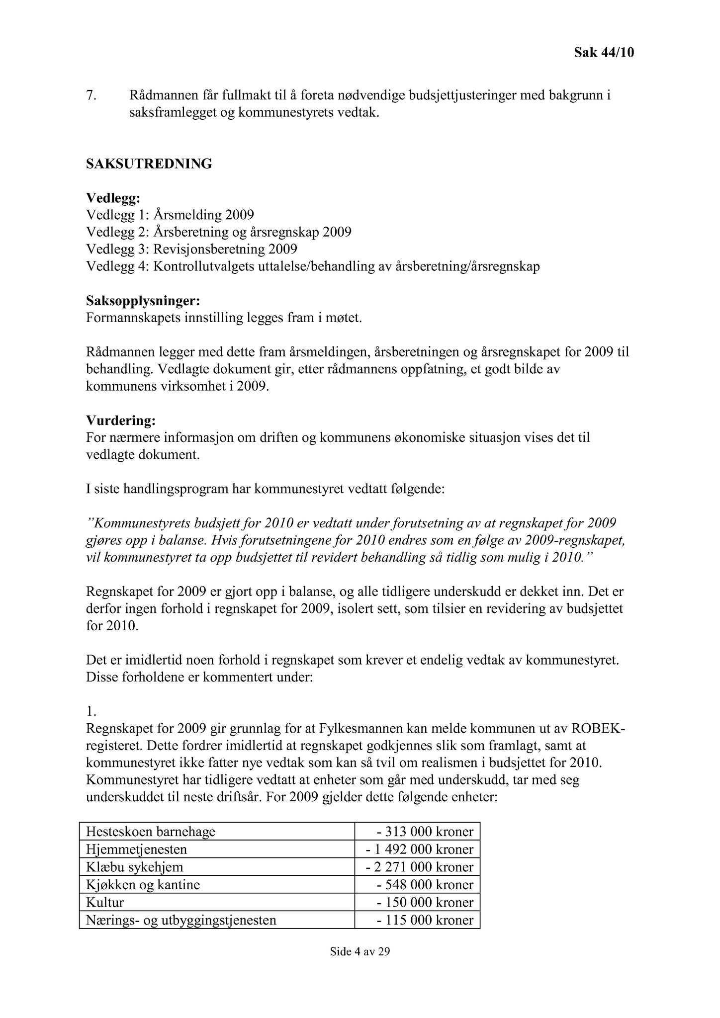 Klæbu Kommune, TRKO/KK/02-FS/L003: Formannsskapet - Møtedokumenter, 2010, p. 862