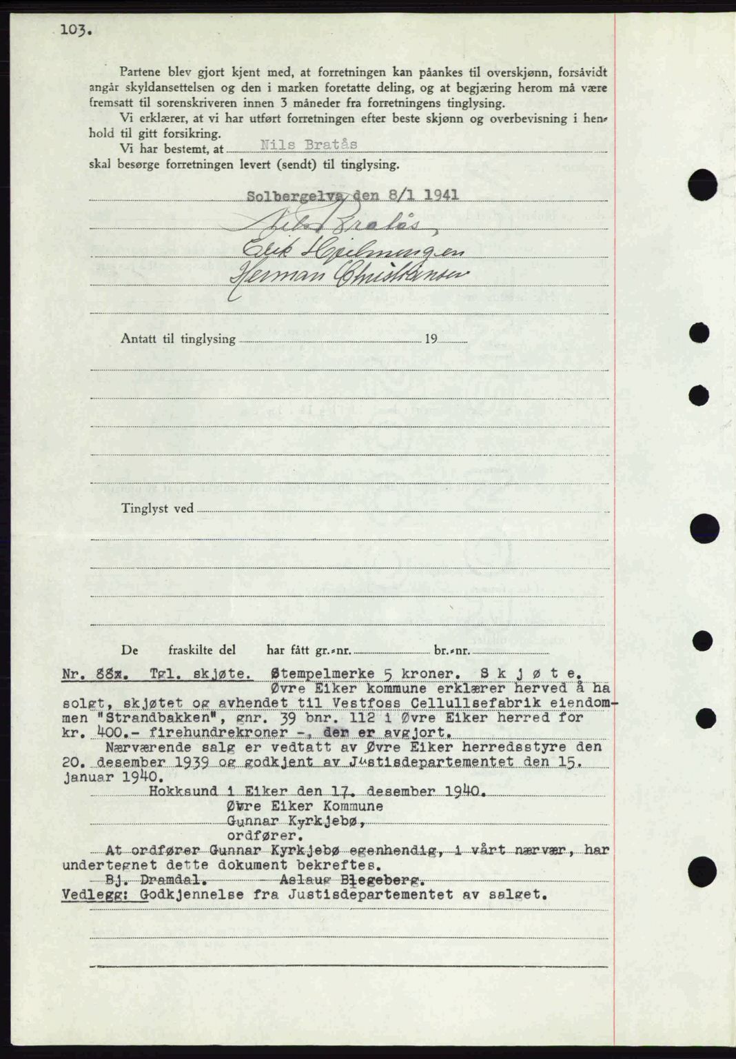 Eiker, Modum og Sigdal sorenskriveri, SAKO/A-123/G/Ga/Gab/L0043: Mortgage book no. A13, 1940-1941, Diary no: : 88/1941