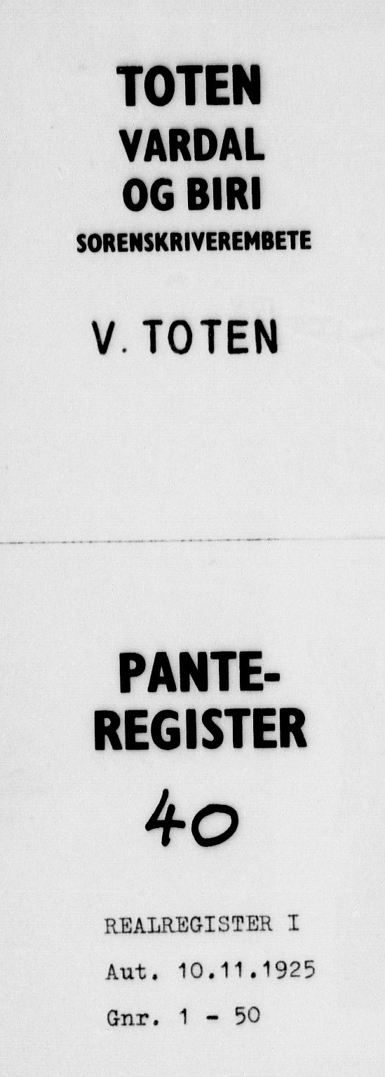 Toten tingrett, SAH/TING-006/H/Ha/Haa/L0040: Mortgage register no. 40, 1925