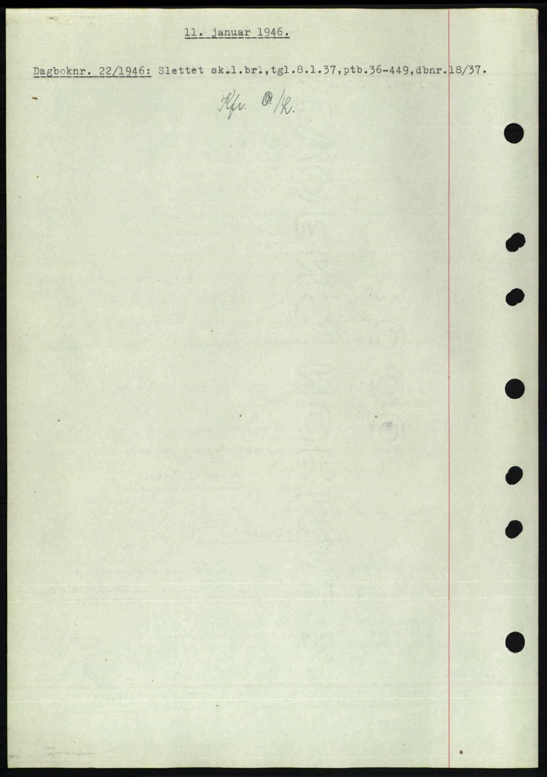 Nedenes sorenskriveri, SAK/1221-0006/G/Gb/Gba/L0054: Mortgage book no. A6c, 1946-1946, Diary no: : 22/1946