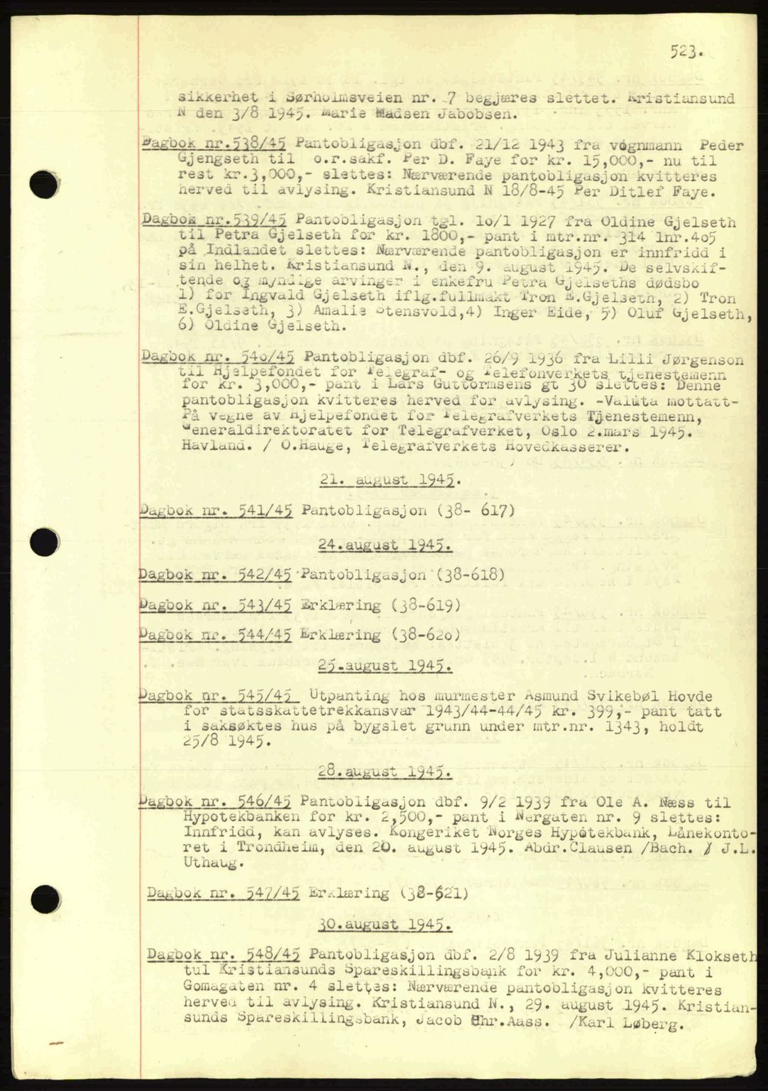 Kristiansund byfogd, SAT/A-4587/A/27: Mortgage book no. 32a, 1938-1946, Diary no: : 538/1945