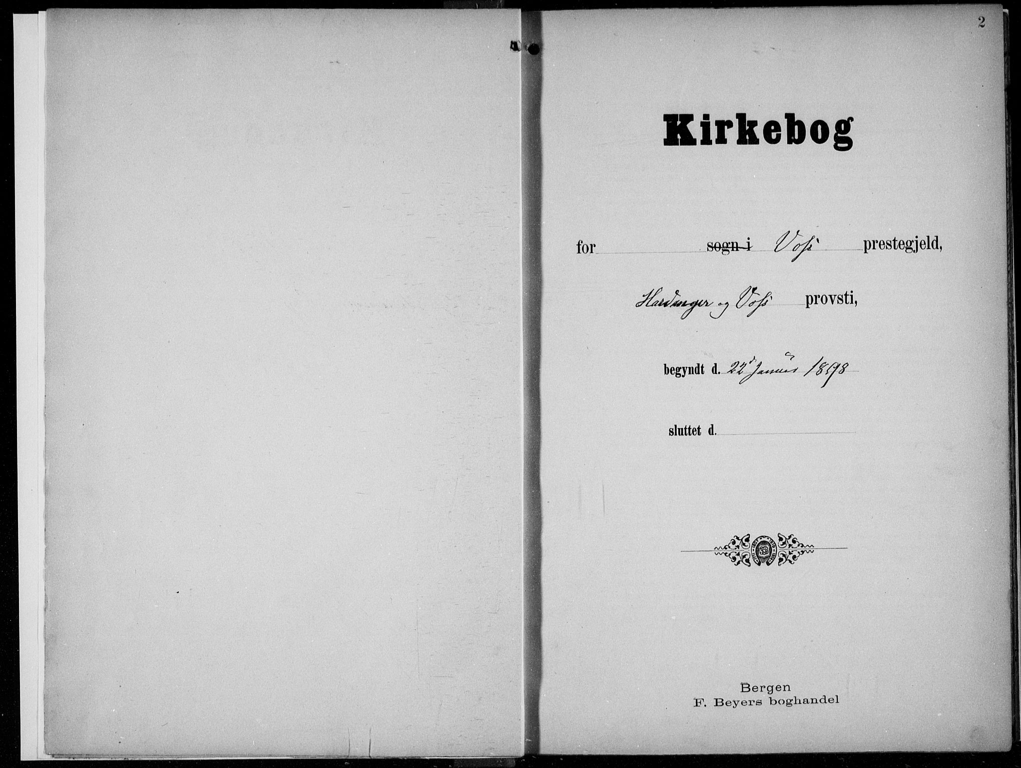 Voss sokneprestembete, SAB/A-79001/H/Haa: Parish register (official) no. F  1, 1898-1926, p. 2