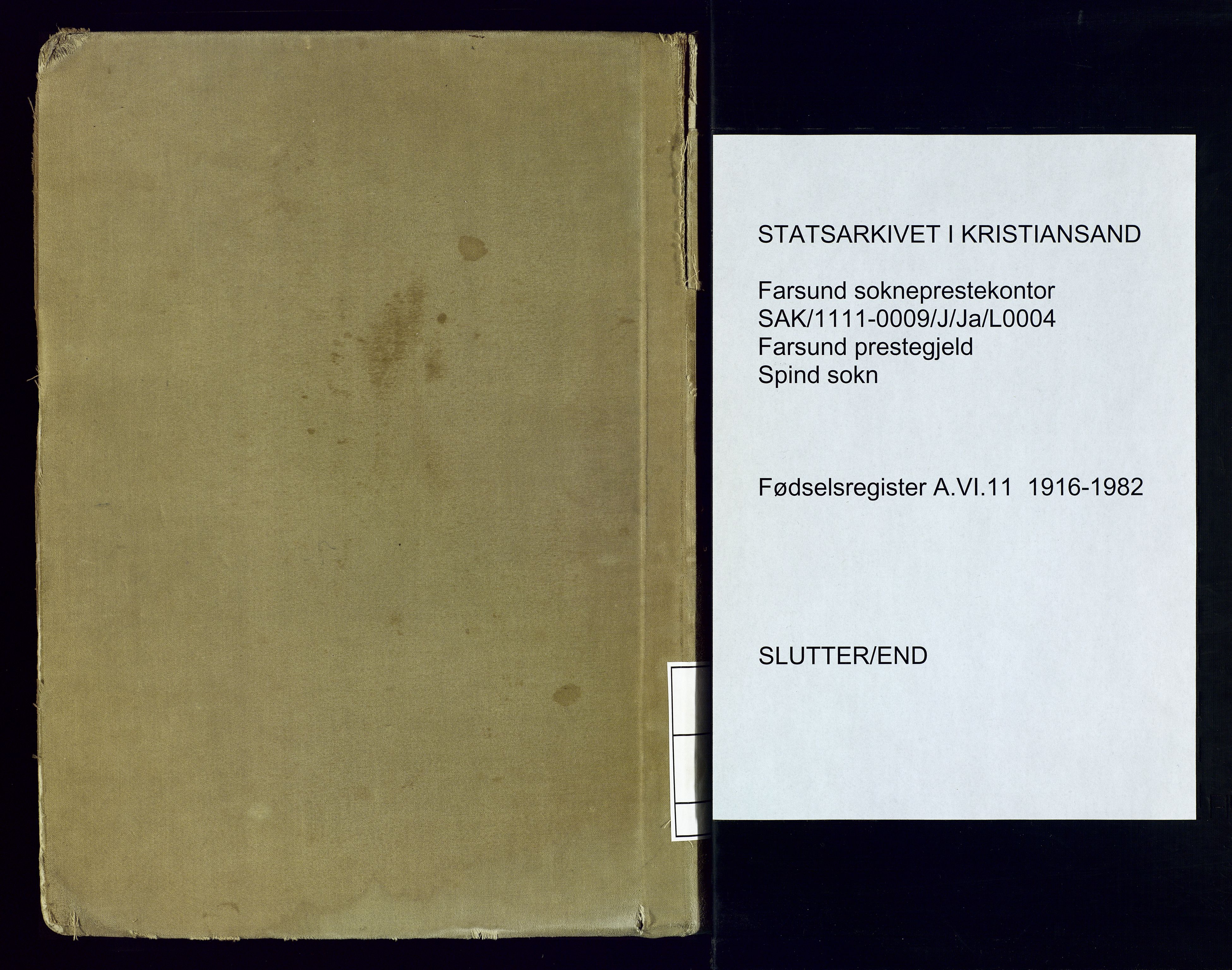 Farsund sokneprestkontor, AV/SAK-1111-0009/J/Ja/L0004: Birth register no. A-VI-11, 1916-1982