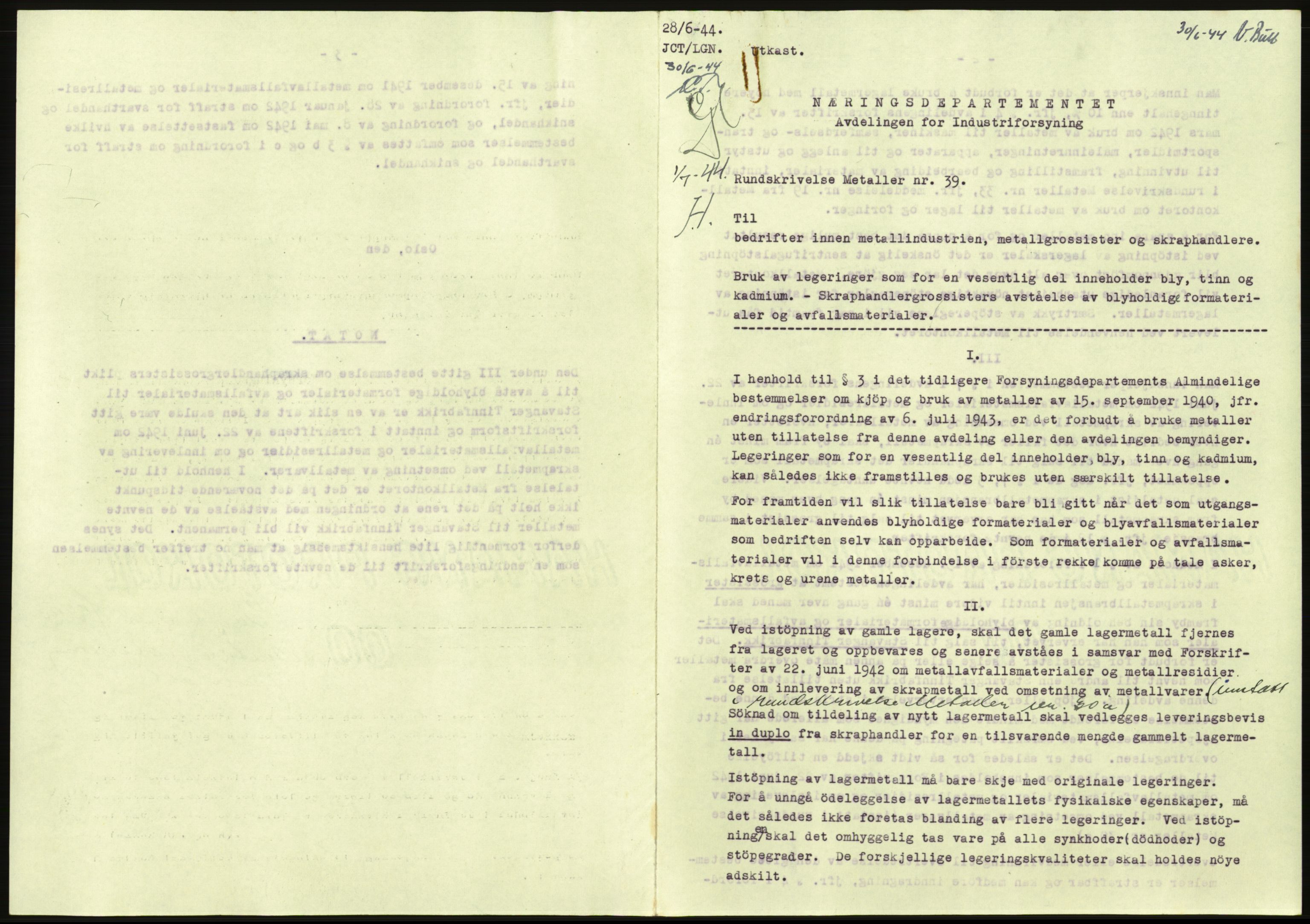 Direktoratet for industriforsyning, Sekretariatet, AV/RA-S-4153/D/Df/L0054: 9. Metallkontoret, 1940-1945, p. 1787