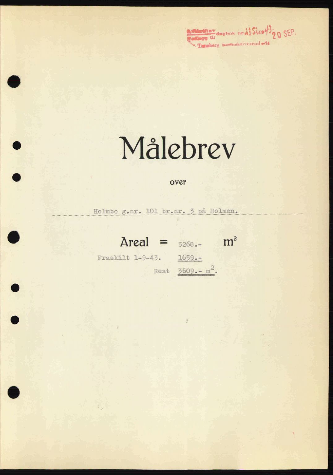 Tønsberg sorenskriveri, AV/SAKO-A-130/G/Ga/Gaa/L0014: Mortgage book no. A14, 1943-1944, Diary no: : 2352/1943