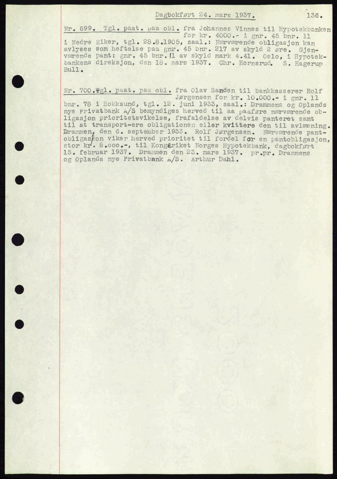 Eiker, Modum og Sigdal sorenskriveri, SAKO/A-123/G/Ga/Gab/L0035: Mortgage book no. A5, 1937-1937, Diary no: : 699/1937