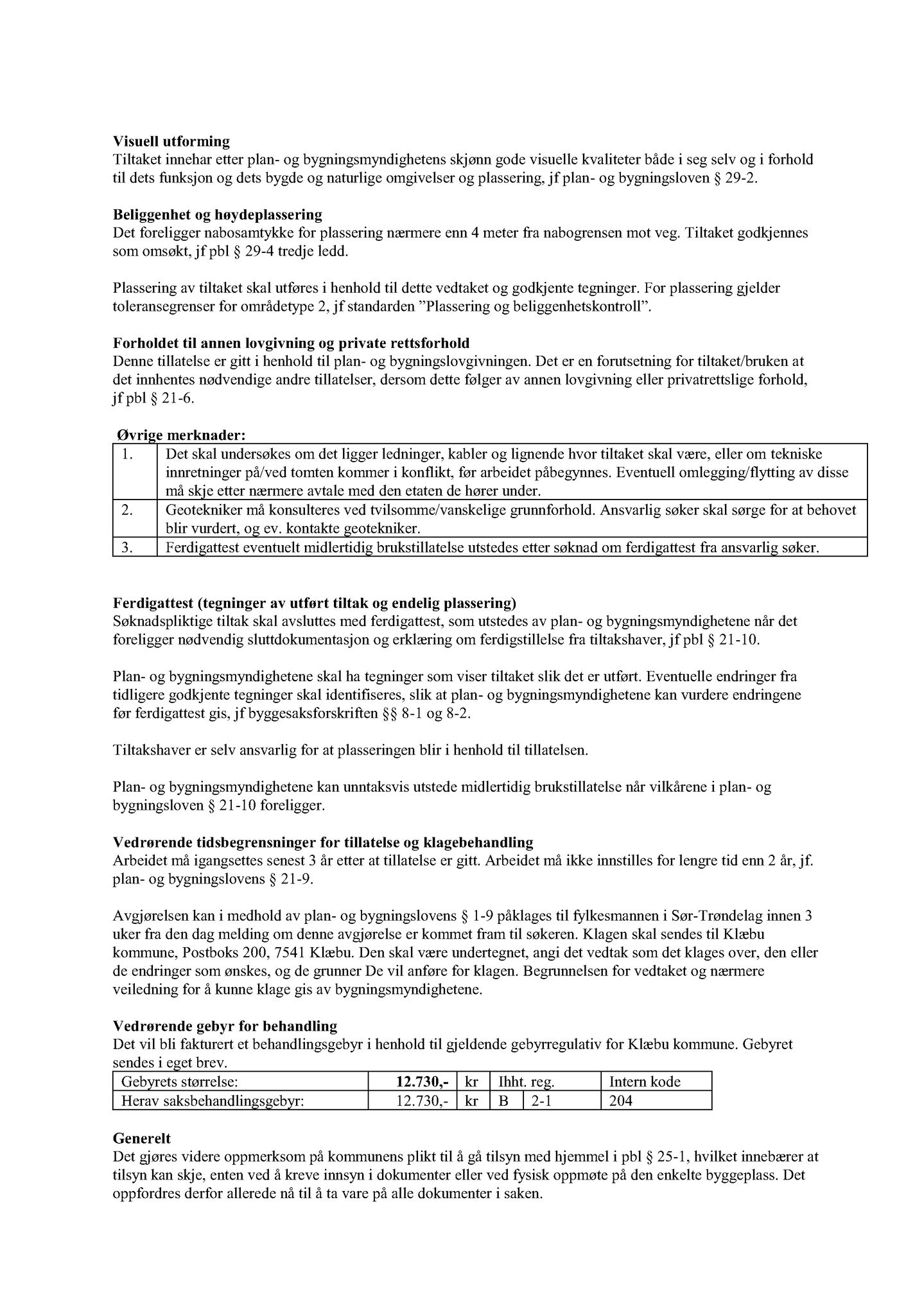 Klæbu Kommune, TRKO/KK/02-FS/L009: Formannsskapet - Møtedokumenter, 2016, p. 2720