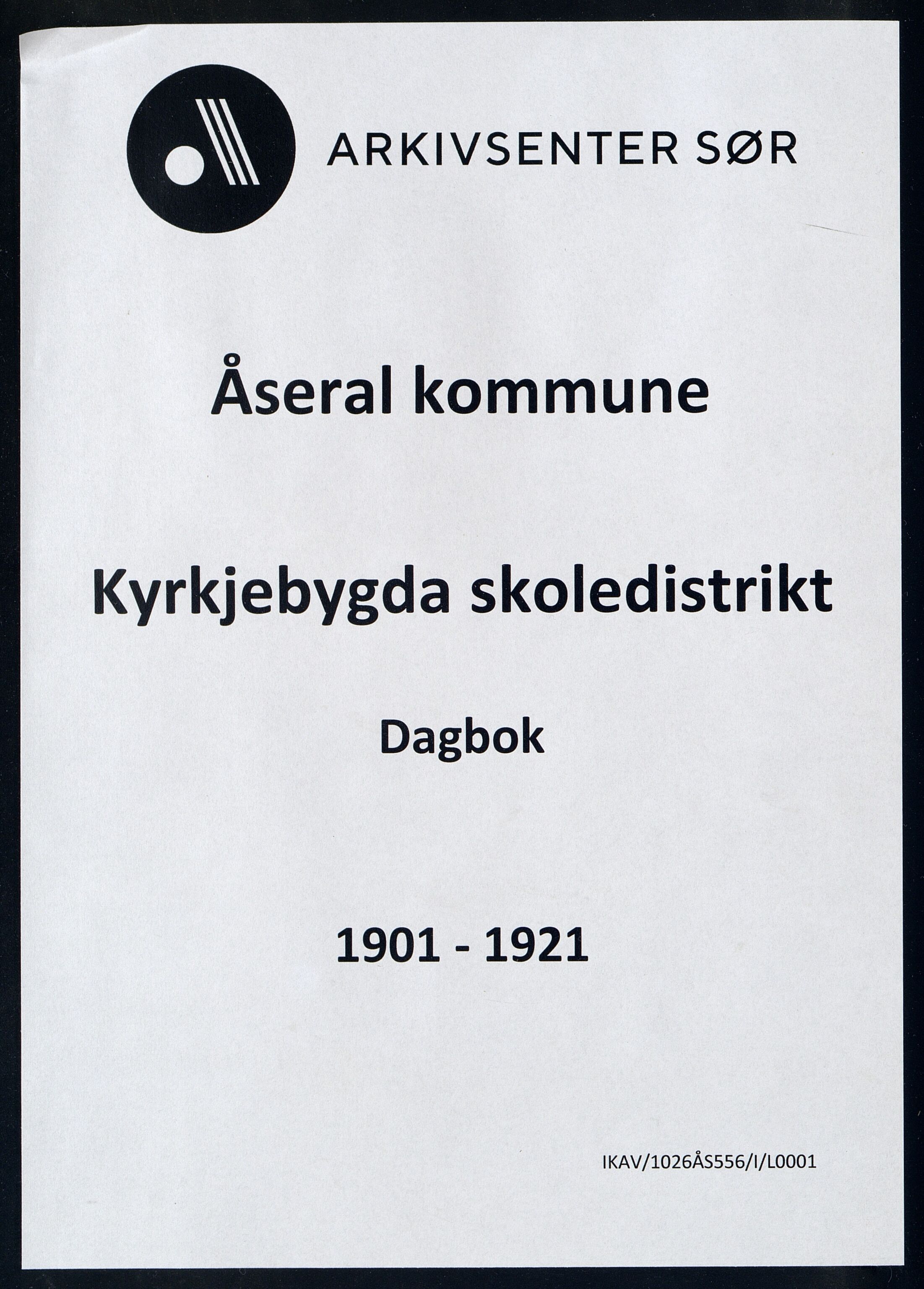 Åseral kommune - Kyrkjebygda Skoledistrikt, ARKSOR/1026ÅS556/I/L0001: Dagbok (d), 1901-1921