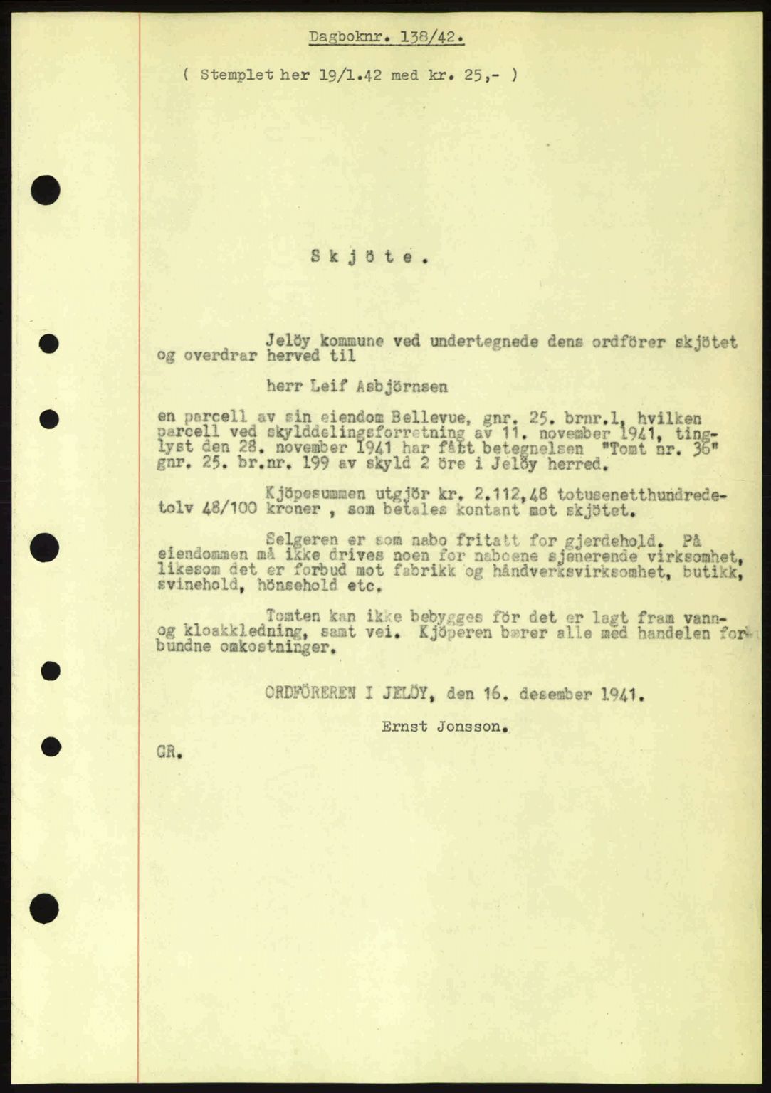 Moss sorenskriveri, SAO/A-10168: Mortgage book no. A9, 1941-1942, Diary no: : 138/1942