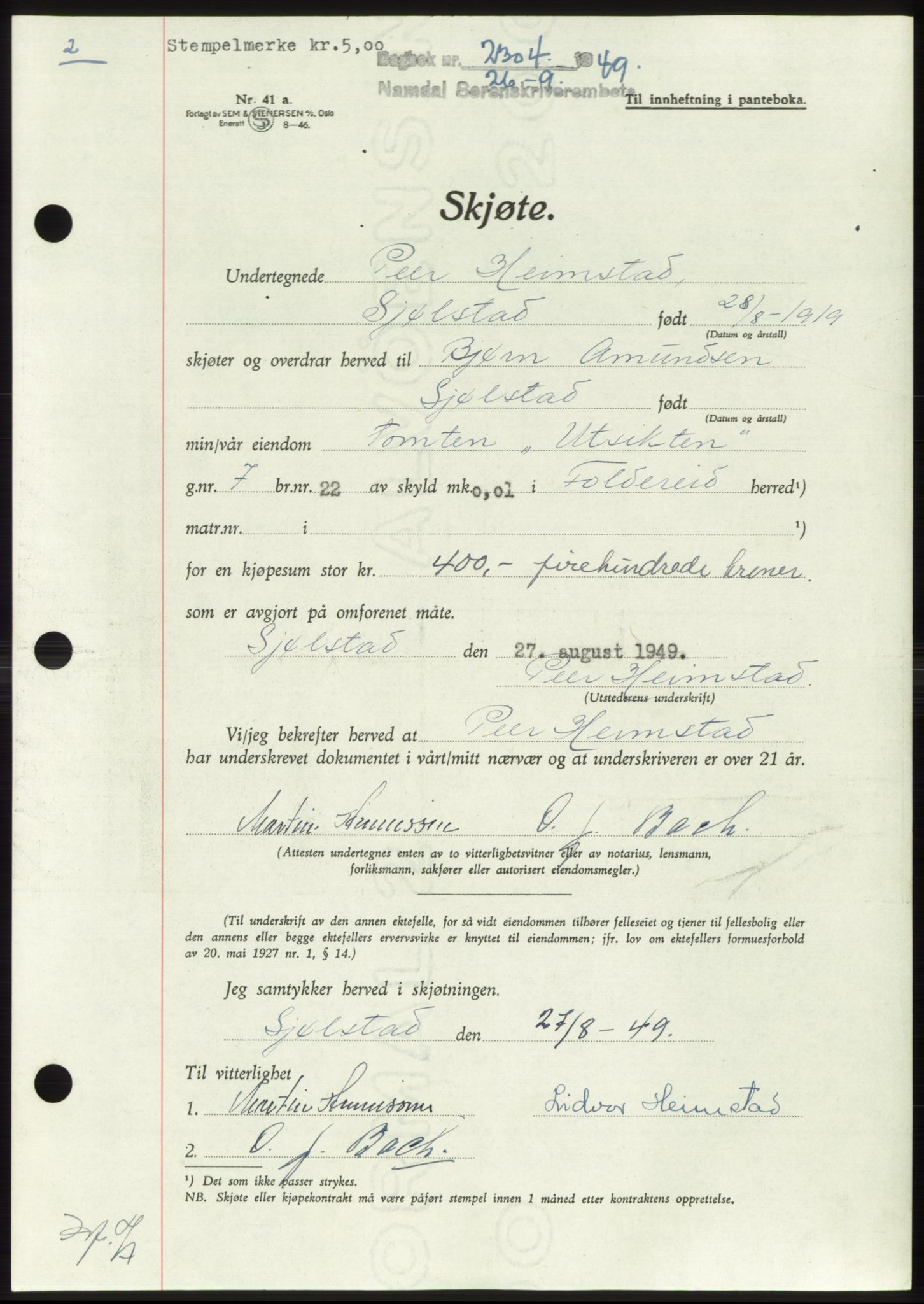 Namdal sorenskriveri, AV/SAT-A-4133/1/2/2C: Mortgage book no. -, 1949-1949, Diary no: : 2304/1949