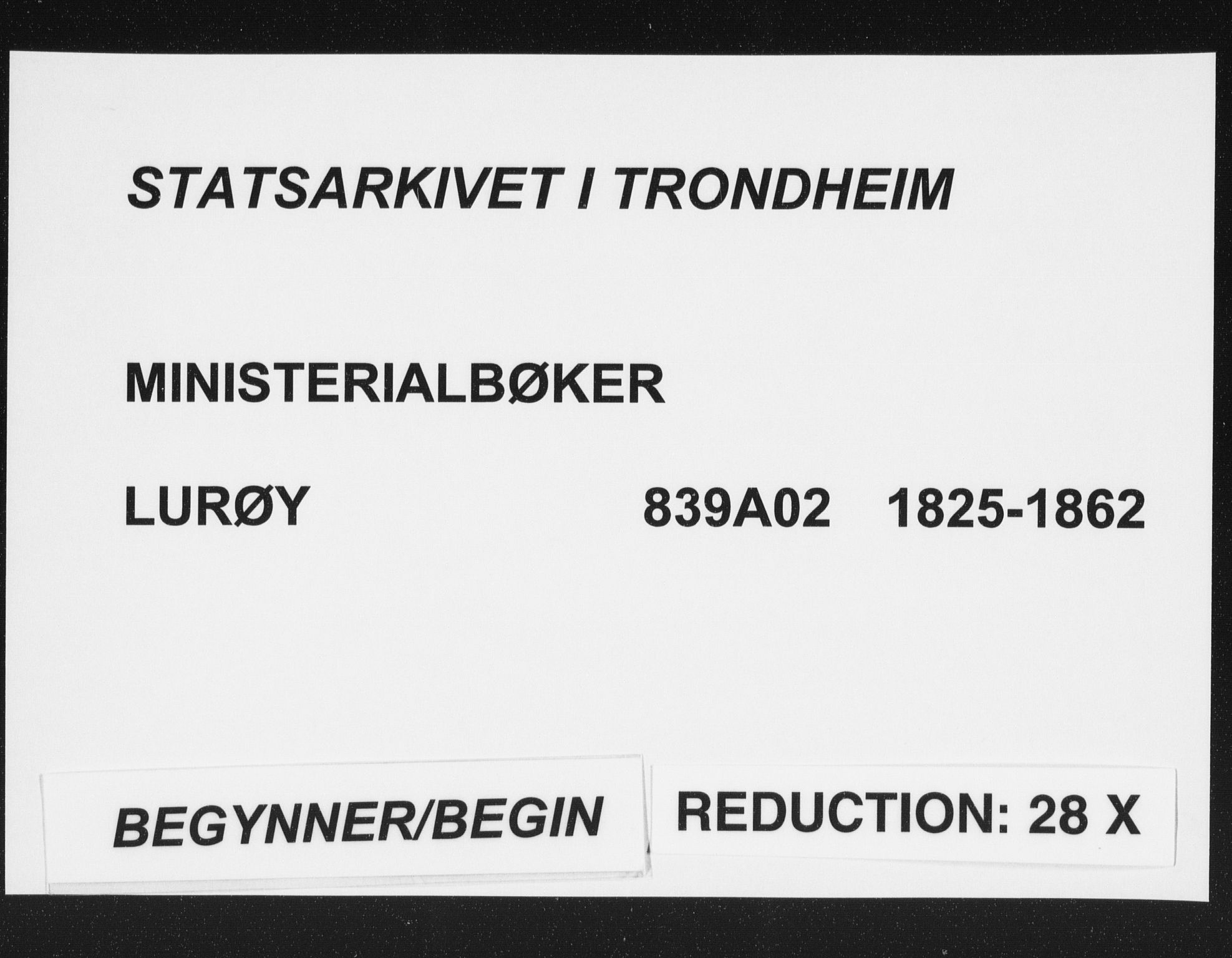 Ministerialprotokoller, klokkerbøker og fødselsregistre - Nordland, SAT/A-1459/839/L0565: Parish register (official) no. 839A02, 1825-1862