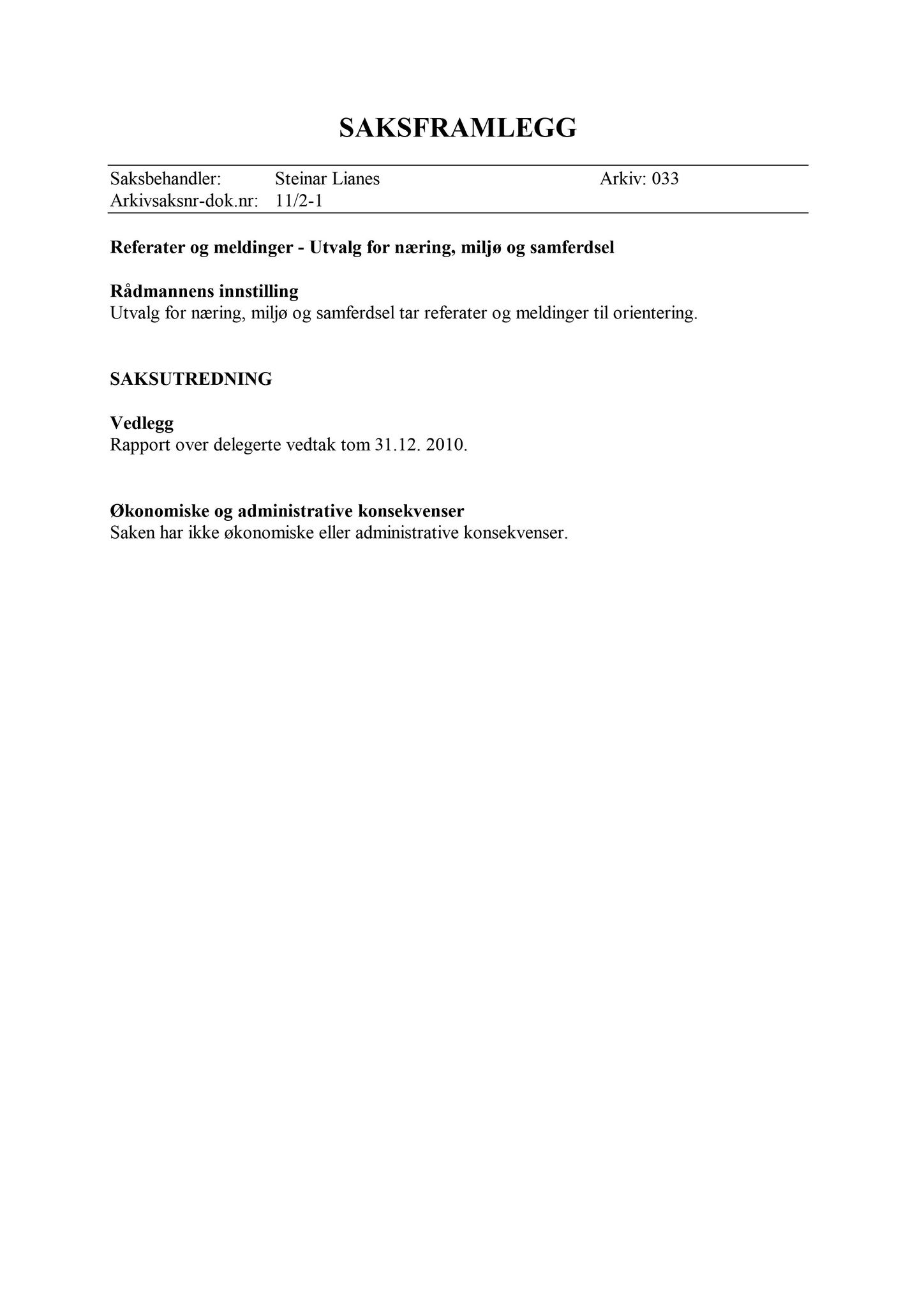 Klæbu Kommune, TRKO/KK/13-NMS/L004: Utvalg for næring, miljø og samferdsel, 2011, p. 12