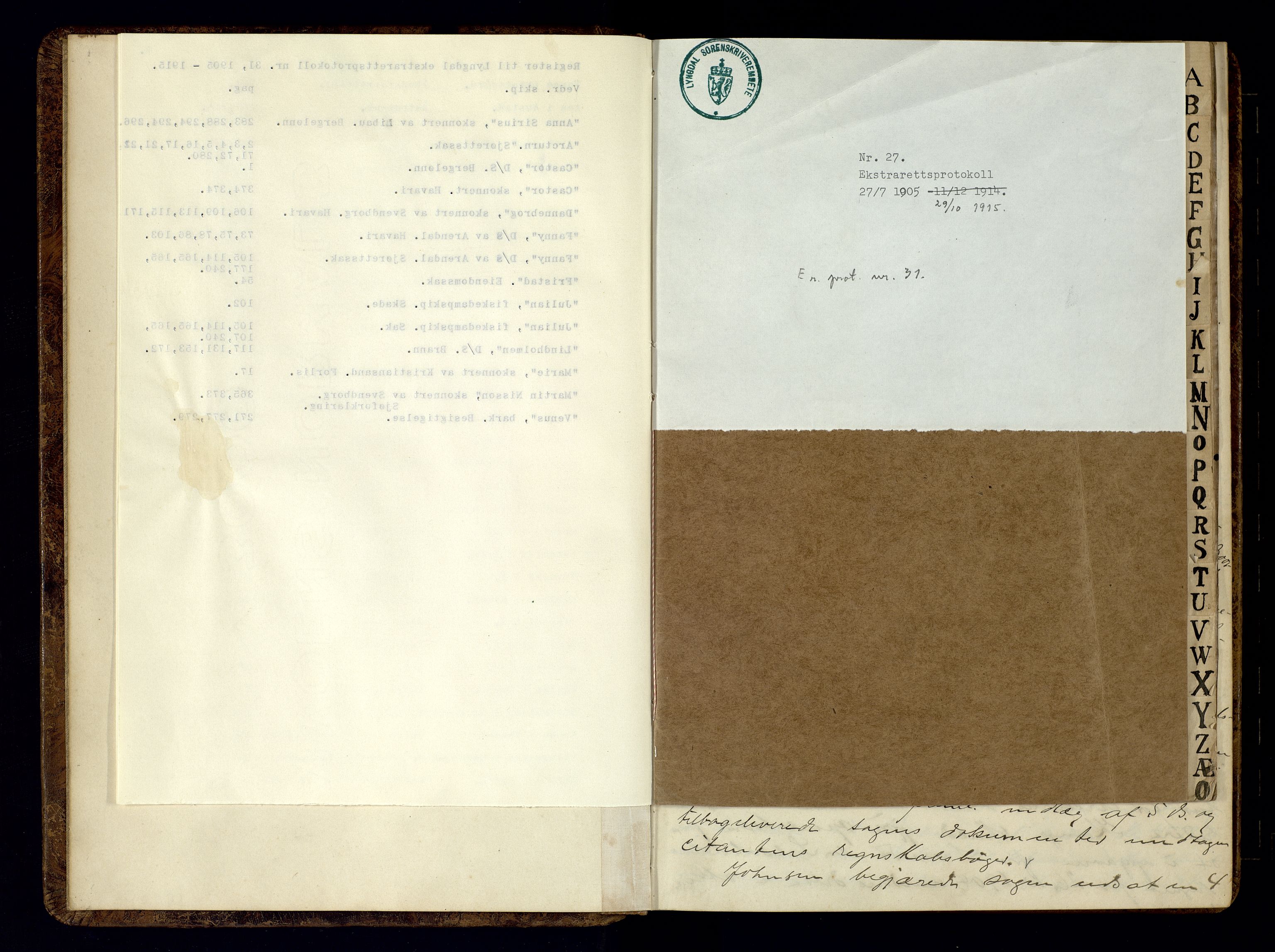 Lyngdal sorenskriveri, SAK/1221-0004/F/Fb/L0095: Ekstrarettsprotokoll nr. 31, 1905-1914