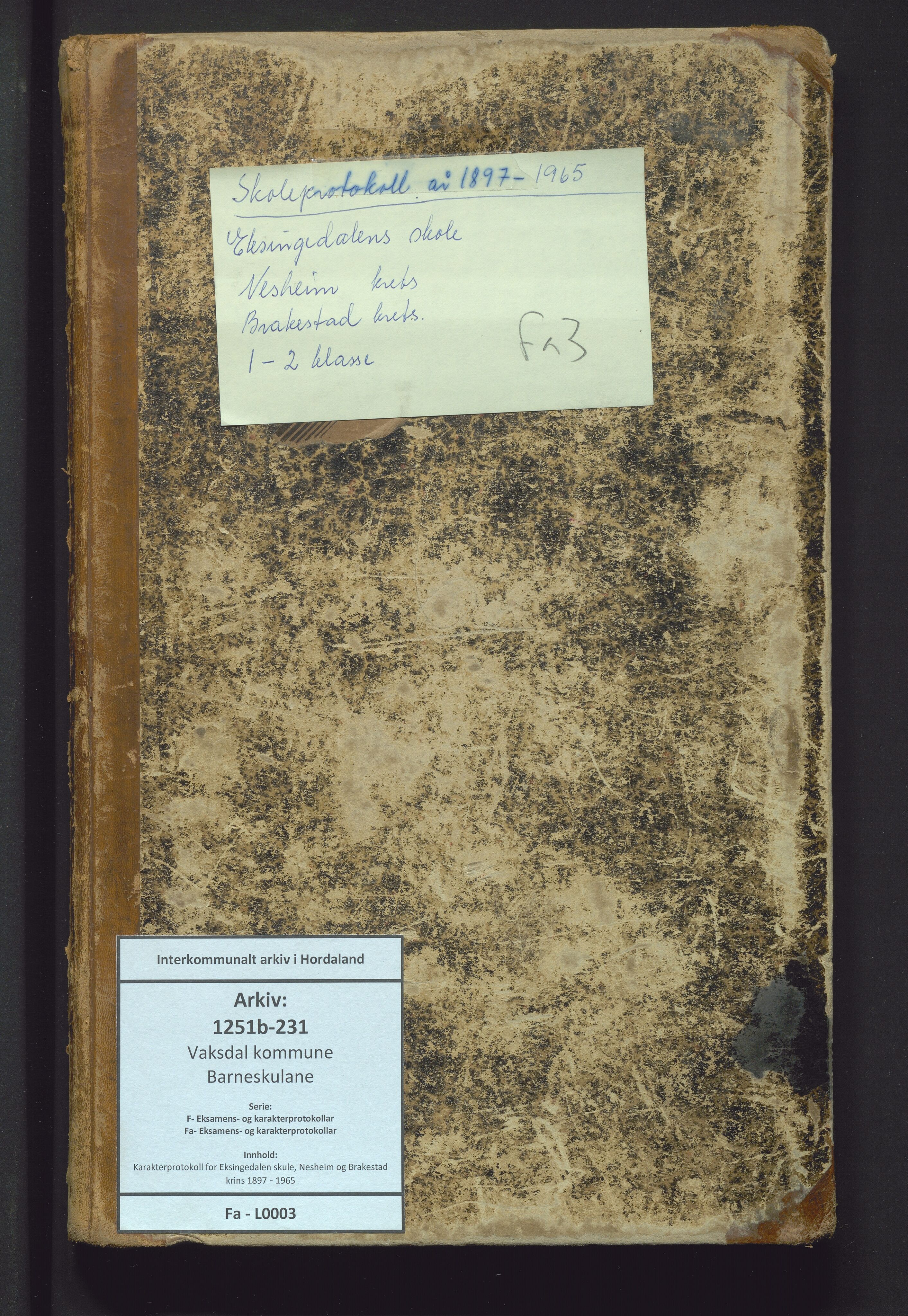 Vaksdal kommune. Barneskulane, IKAH/1251b-231/F/Fa/L0003: Karakterprotokoll for Eksingedalen skule, Nesheim og Brakestad krins, 1897-1965