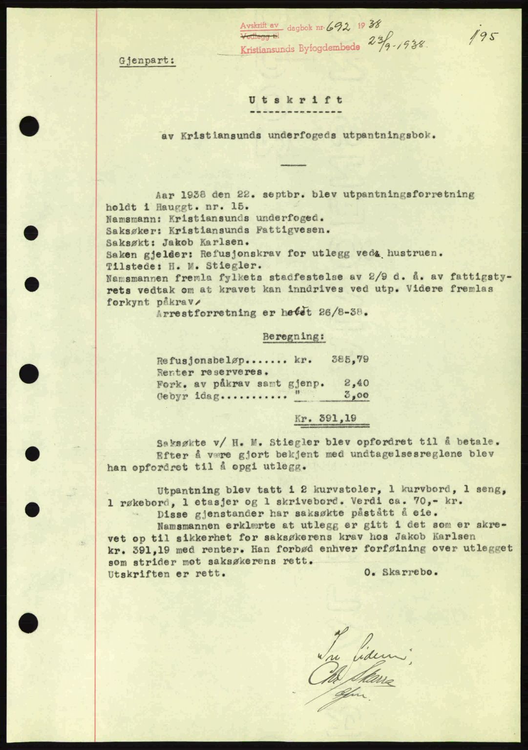 Kristiansund byfogd, SAT/A-4587/A/27: Mortgage book no. 31, 1938-1939, Diary no: : 692/1938