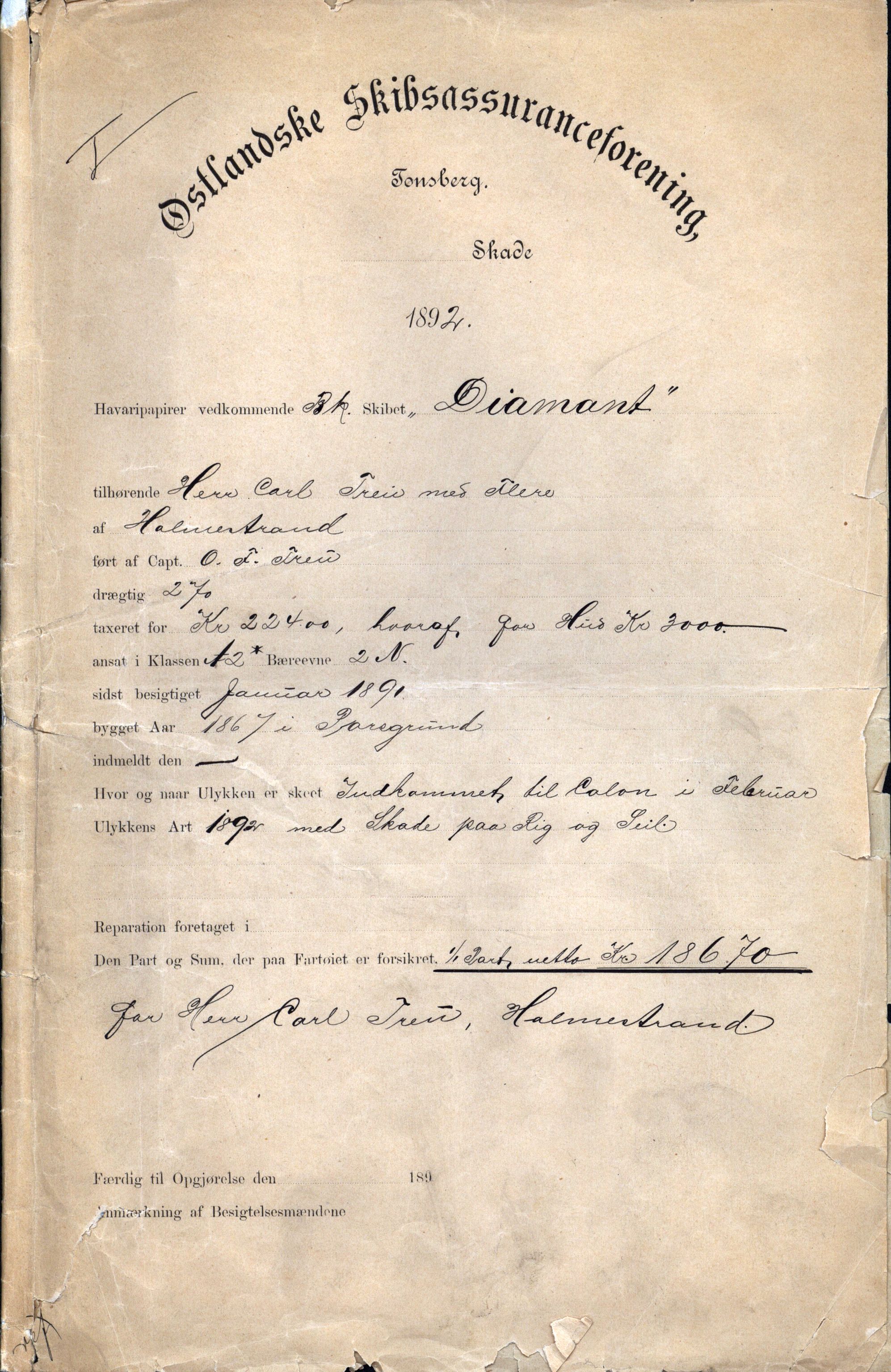 Pa 63 - Østlandske skibsassuranceforening, VEMU/A-1079/G/Ga/L0029/0007: Havaridokumenter / Diamant, Foldin, Aise, Florida, Flora, 1892, p. 1