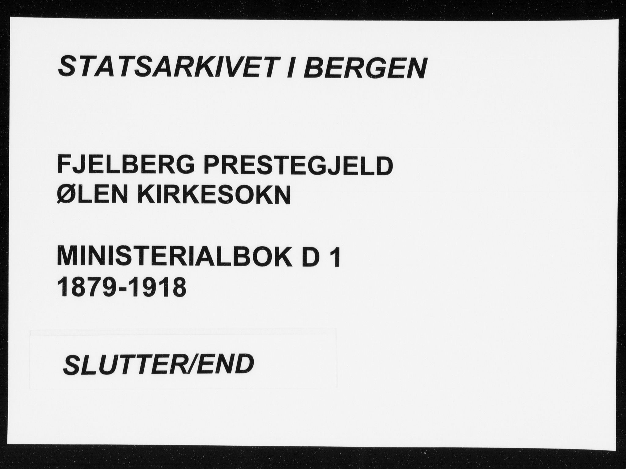 Fjelberg sokneprestembete, AV/SAB-A-75201/H/Haa: Parish register (official) no. D 1, 1879-1918