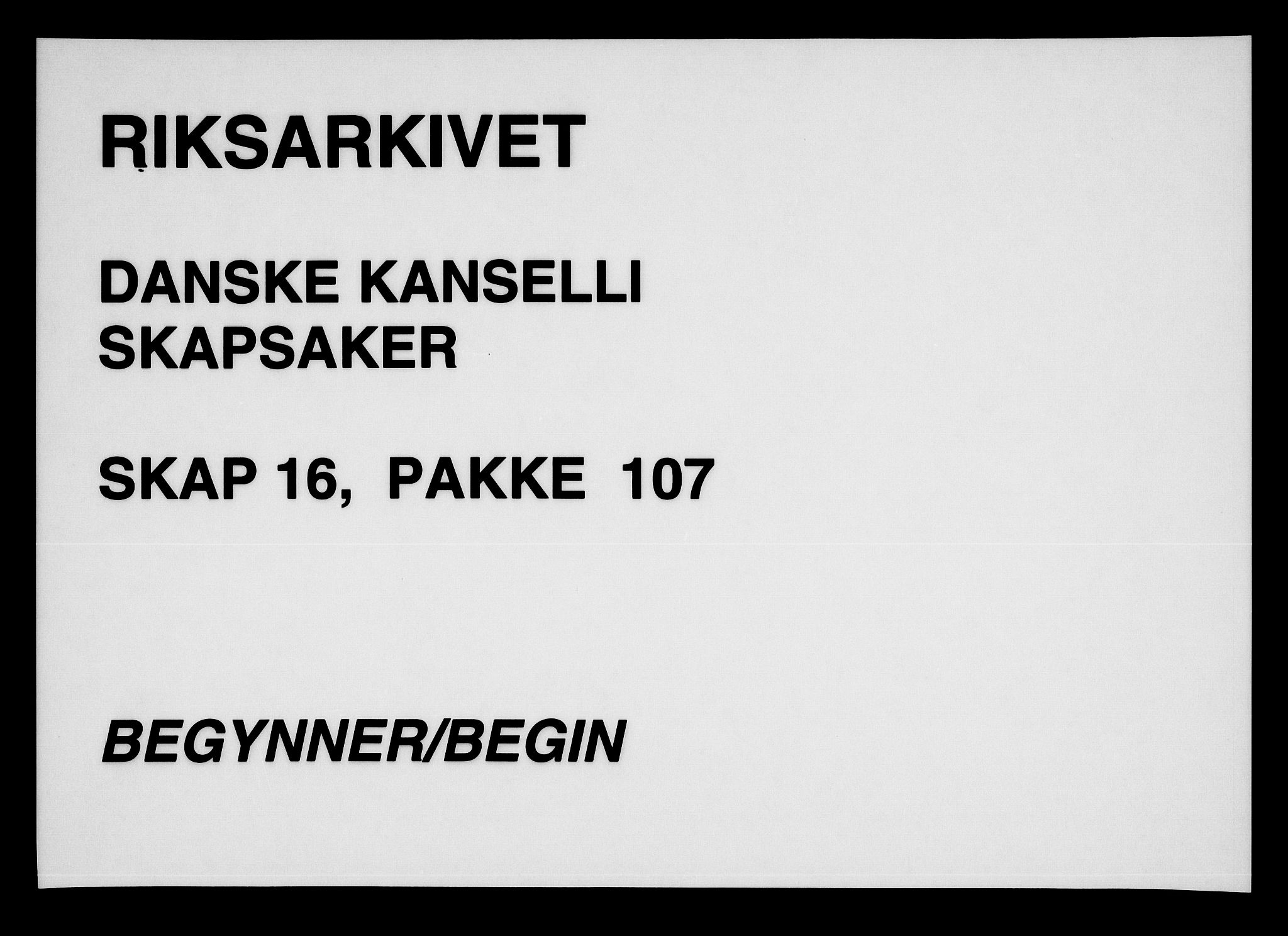 Danske Kanselli, Skapsaker, AV/RA-EA-4061/F/L0132: Skap 16, pakke 102-119, 1591-1810, p. 232