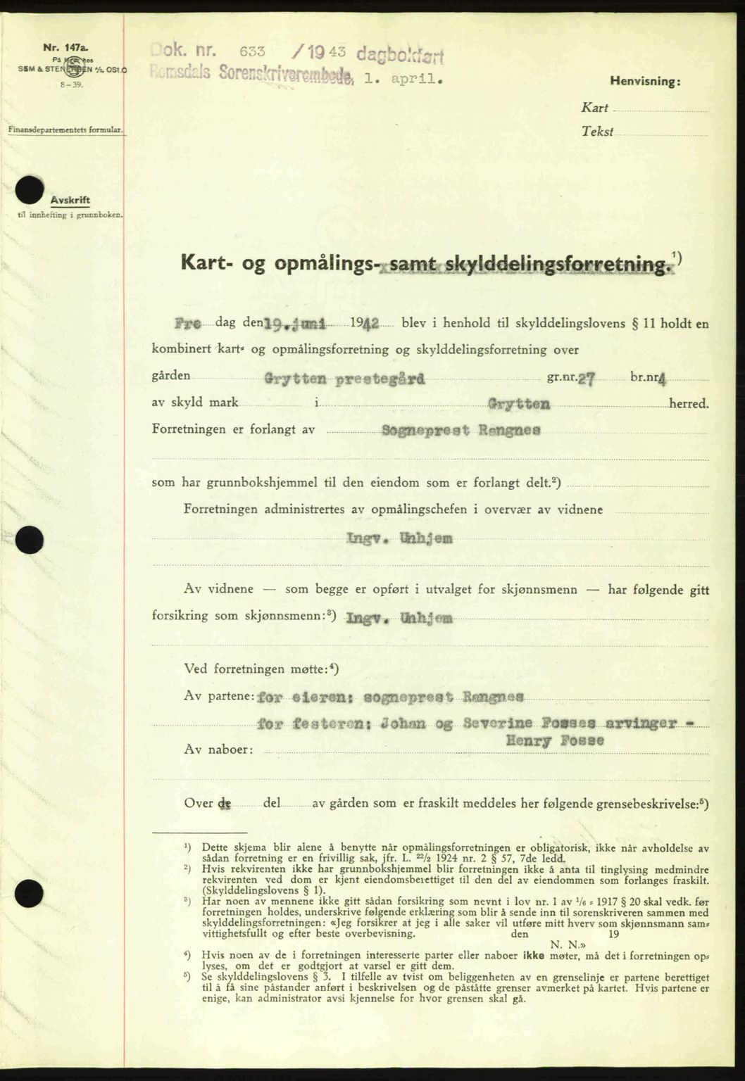 Romsdal sorenskriveri, AV/SAT-A-4149/1/2/2C: Mortgage book no. A14, 1943-1943, Diary no: : 633/1943