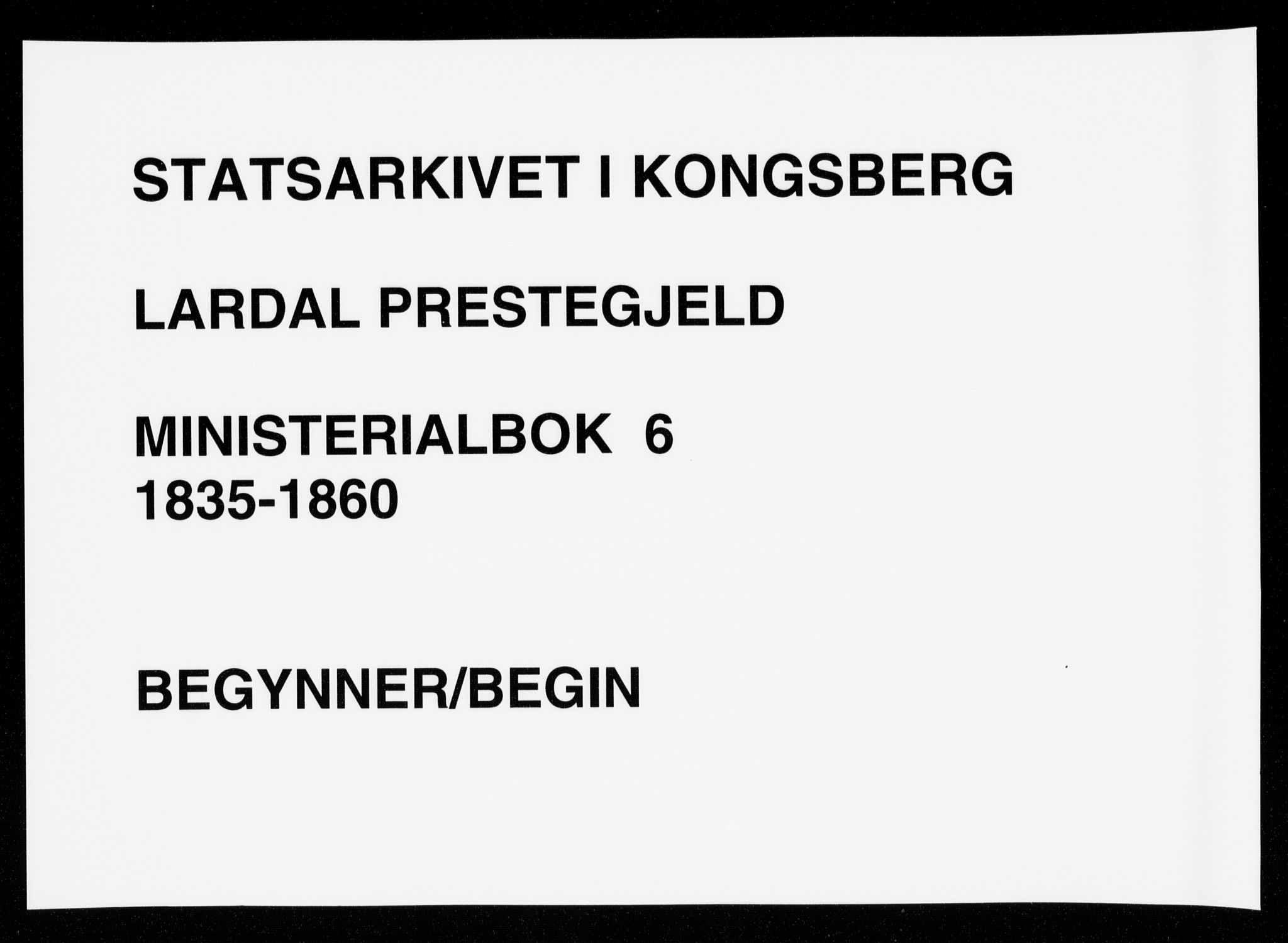 Lardal kirkebøker, AV/SAKO-A-350/F/Fa/L0006: Parish register (official) no. I 6, 1835-1860