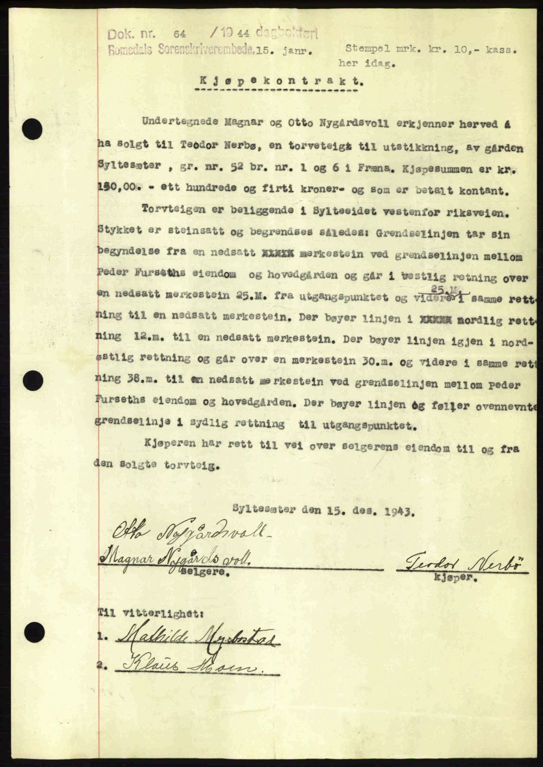 Romsdal sorenskriveri, AV/SAT-A-4149/1/2/2C: Mortgage book no. A15, 1943-1944, Diary no: : 64/1944