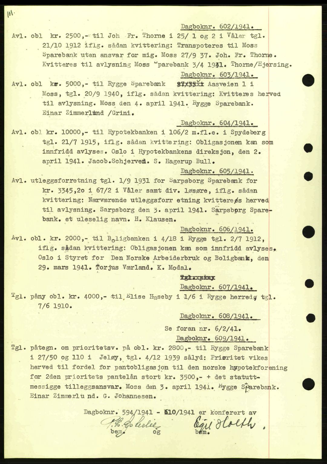Moss sorenskriveri, SAO/A-10168: Mortgage book no. B10, 1940-1941, Diary no: : 602/1941