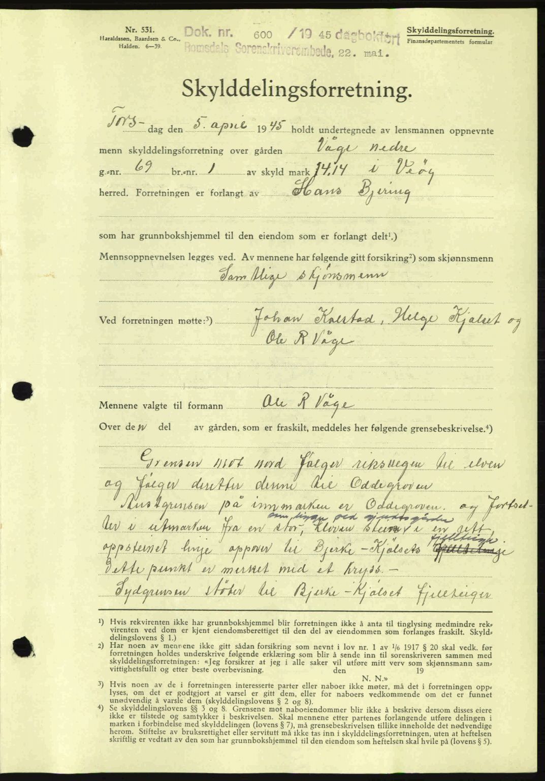 Romsdal sorenskriveri, AV/SAT-A-4149/1/2/2C: Mortgage book no. A17, 1944-1945, Diary no: : 600/1945