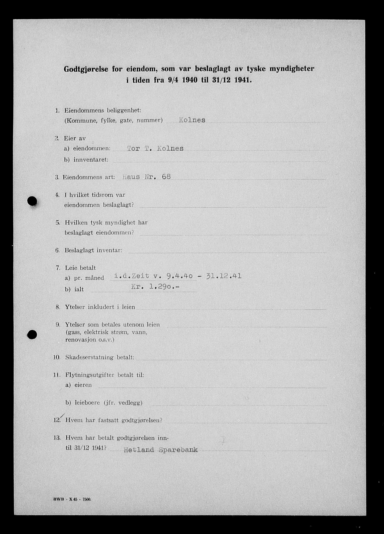 Justisdepartementet, Tilbakeføringskontoret for inndratte formuer, AV/RA-S-1564/I/L1014: Godtgjørelse for beslaglagt eiendom, 1940-1941, p. 458