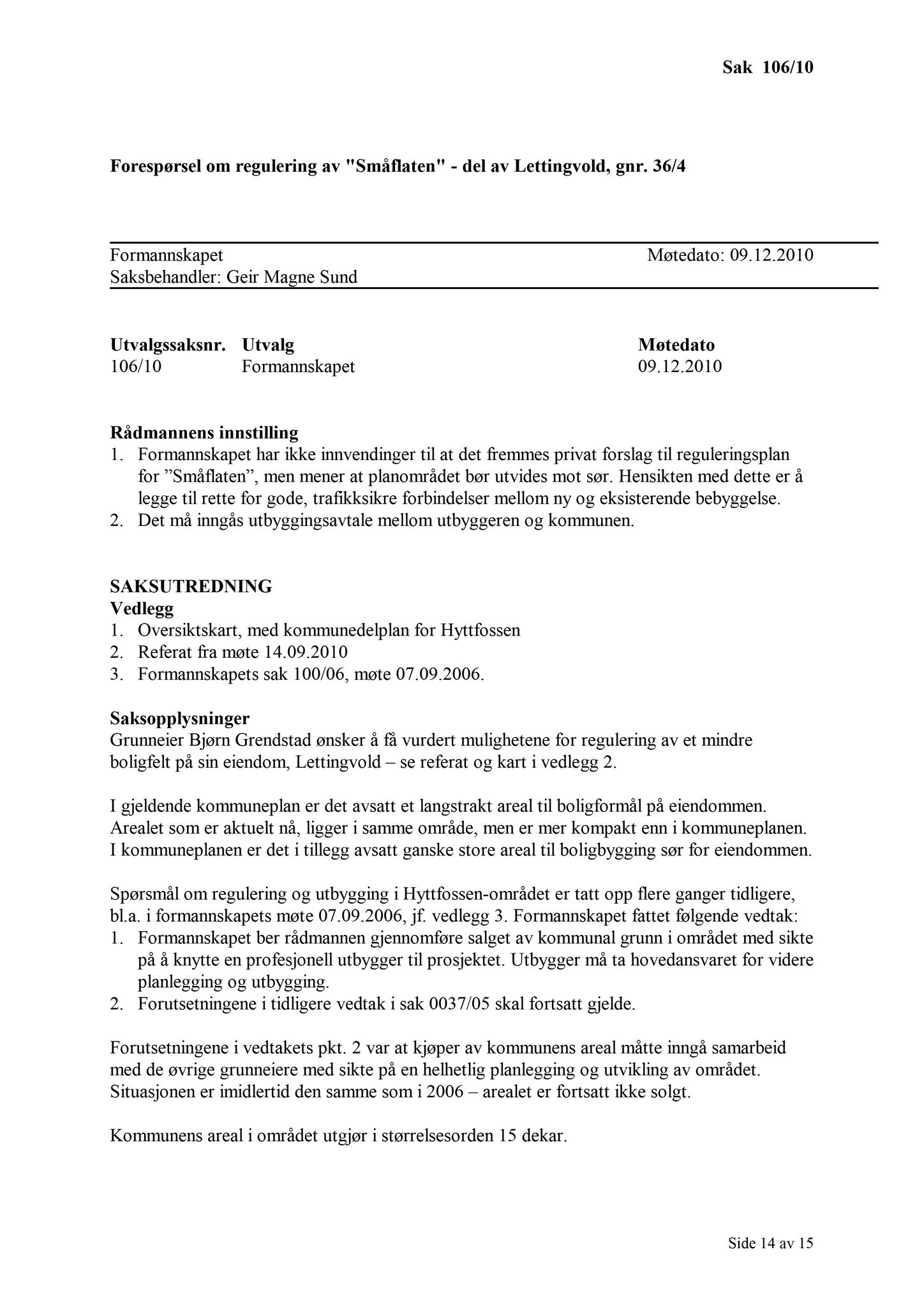 Klæbu Kommune, TRKO/KK/02-FS/L003: Formannsskapet - Møtedokumenter, 2010, p. 2230