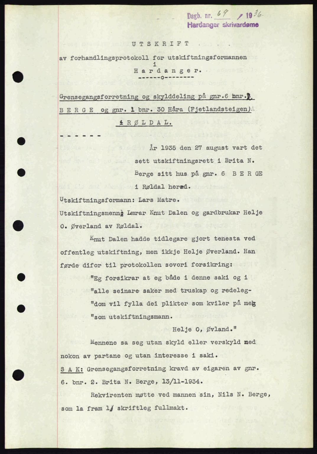 Hardanger sorenskriver, AV/SAB-A-2101/G/Ge/Gec/L0001: Mortgage book no. A1, 1936-1936, Diary no: : 69/1936