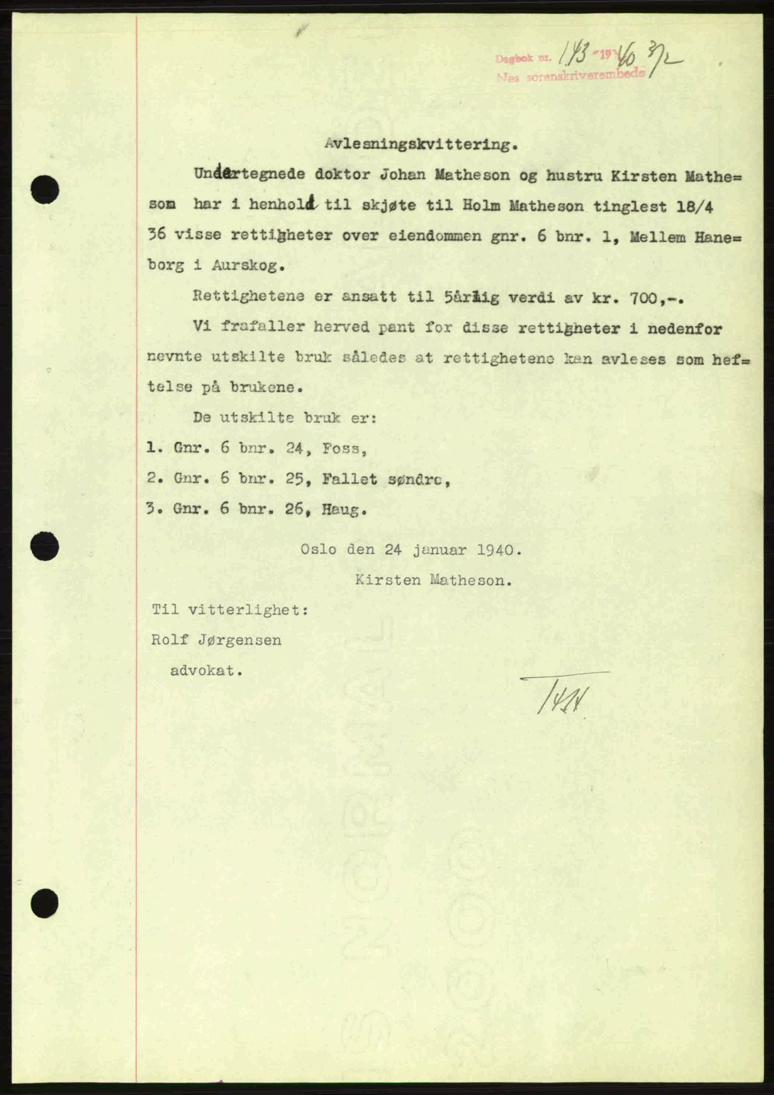 Nes tingrett, SAO/A-10548/G/Gb/Gbb/L0010: Mortgage book no. 54, 1939-1940, Diary no: : 143/1940