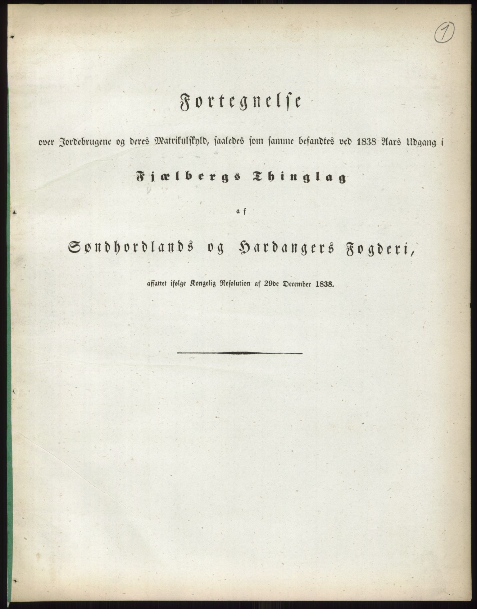 Andre publikasjoner, PUBL/PUBL-999/0002/0011: Bind 11 - Søndre Bergenhus amt: Sunnhordland og Hardanger fogderi, Stamhuset Rosendals gods og Lyse klosters gods, 1838, p. 2