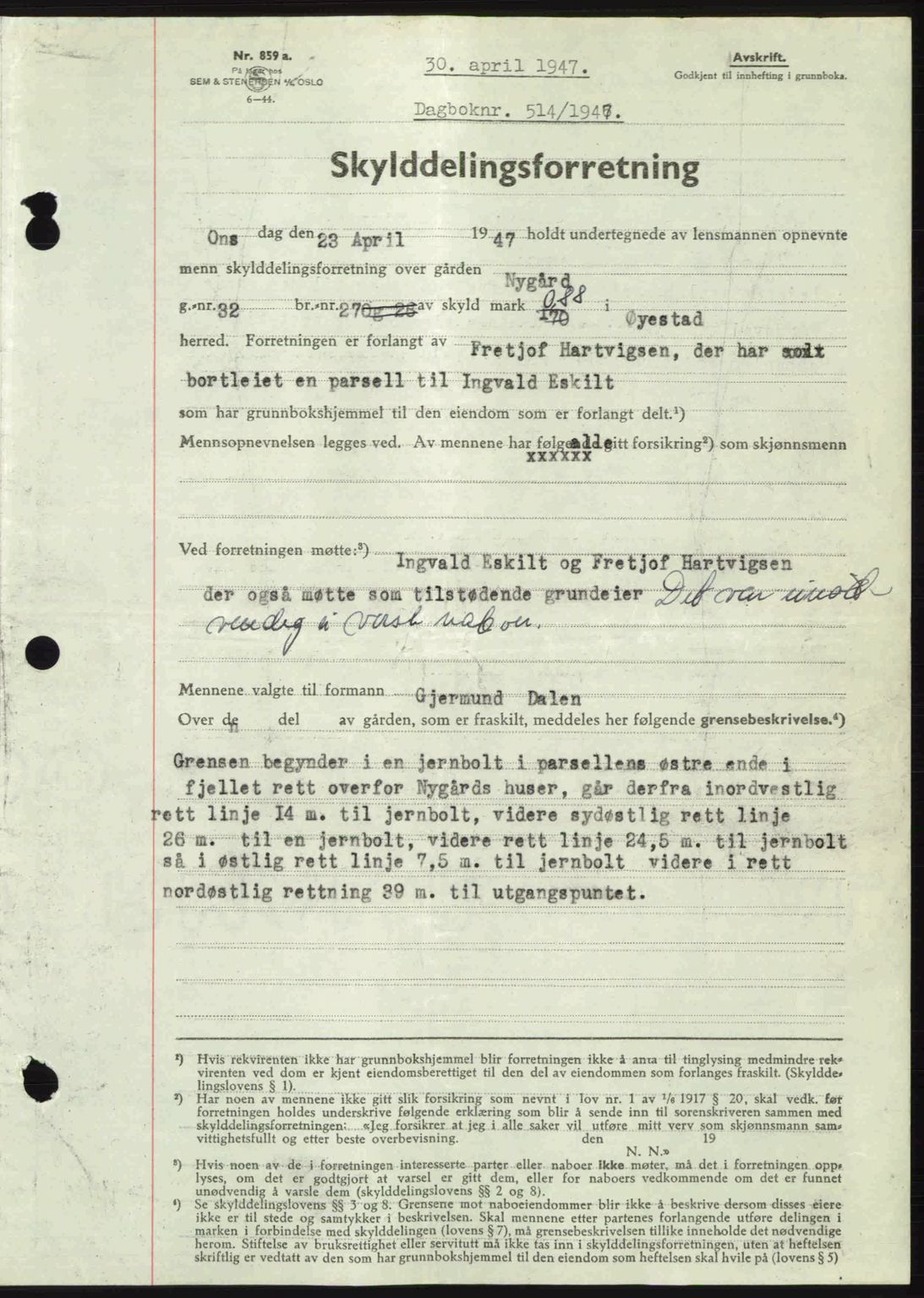 Nedenes sorenskriveri, SAK/1221-0006/G/Gb/Gba/L0057: Mortgage book no. A9, 1947-1947, Diary no: : 514/1947