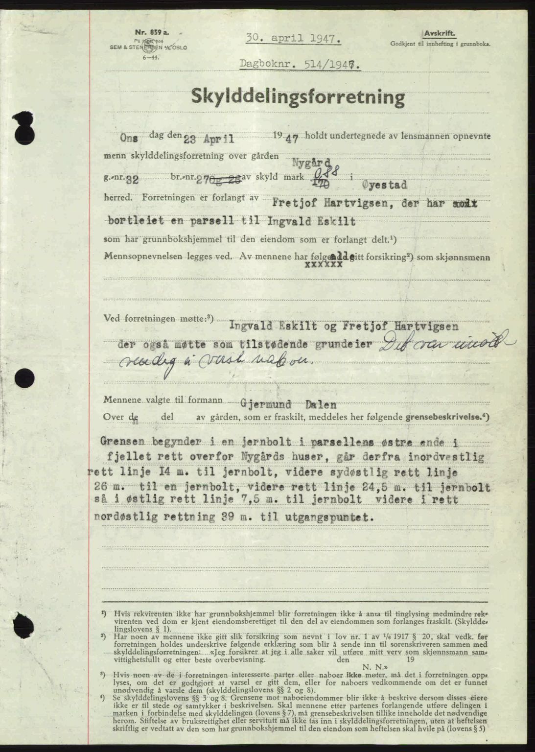 Nedenes sorenskriveri, AV/SAK-1221-0006/G/Gb/Gba/L0057: Mortgage book no. A9, 1947-1947, Diary no: : 514/1947