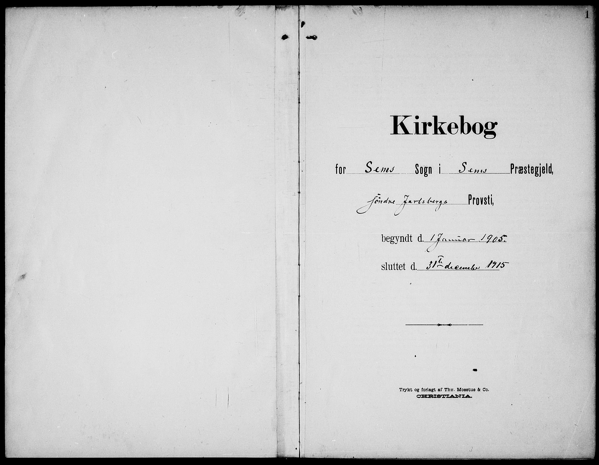 Sem kirkebøker, AV/SAKO-A-5/F/Fa/L0012: Parish register (official) no. I 12, 1905-1915, p. 1