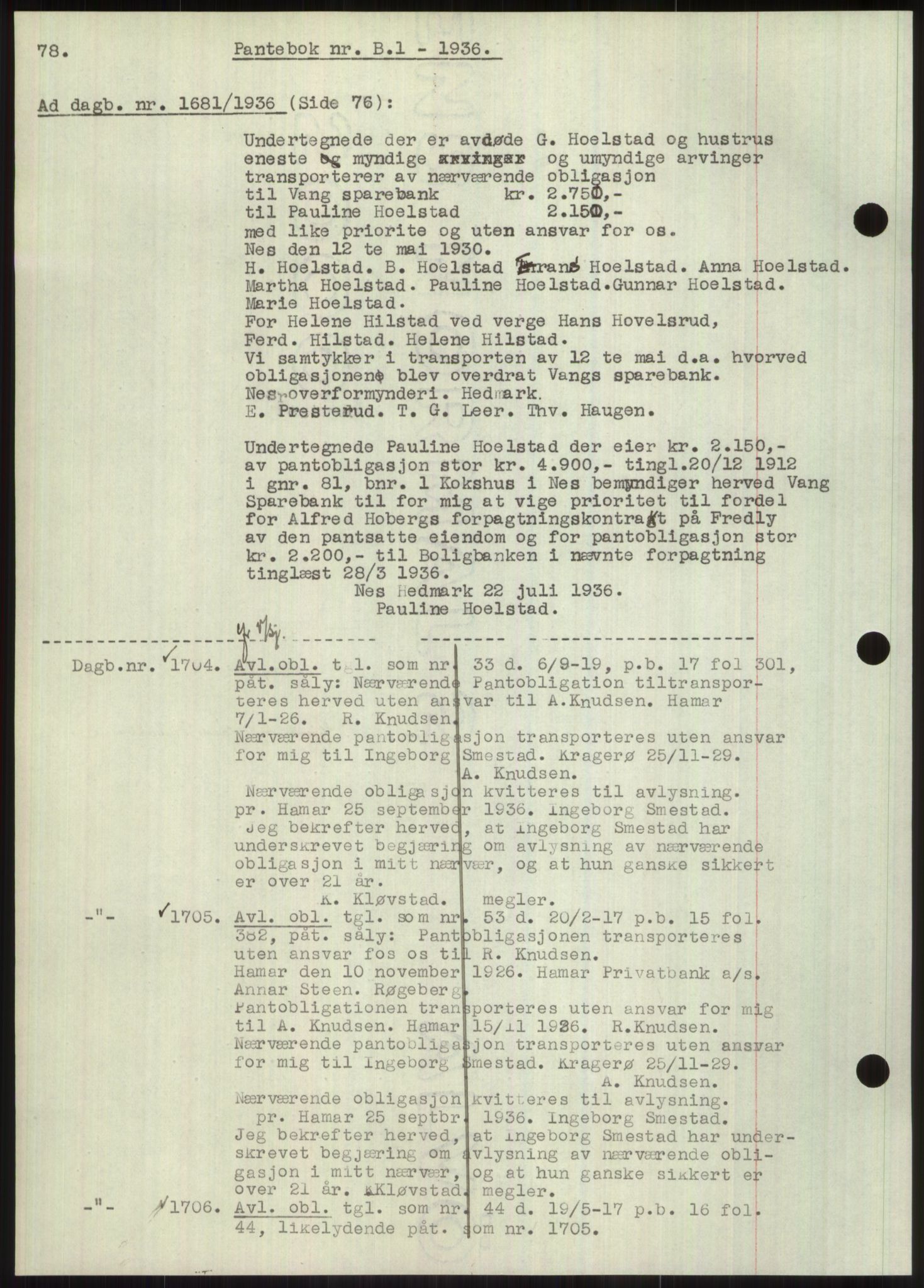 Nord-Hedmark sorenskriveri, SAH/TING-012/H/Hb/Hbf/L0001: Mortgage book no. B1, 1936-1936, Diary no: : 1681/1936